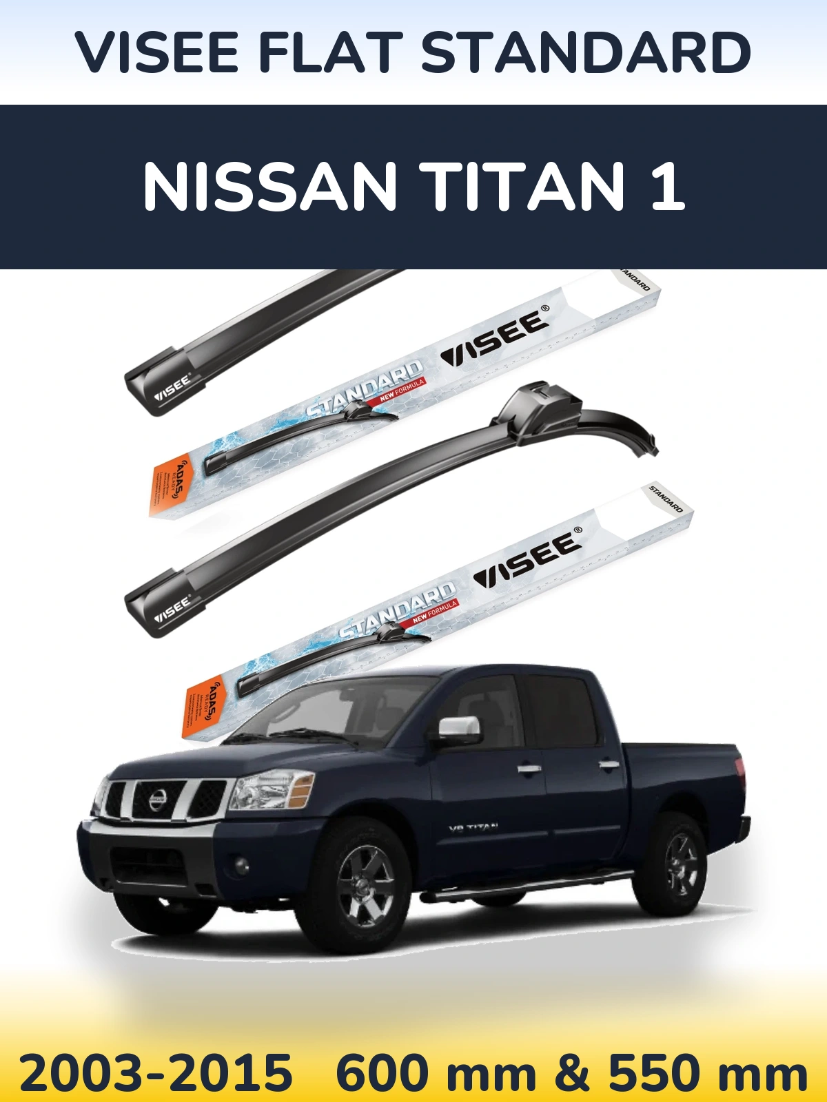 Komplet przednich wycieraczek VISEE FLAT STANDARD 600 & 550 mm do Nissan Titan 1 2003-2015