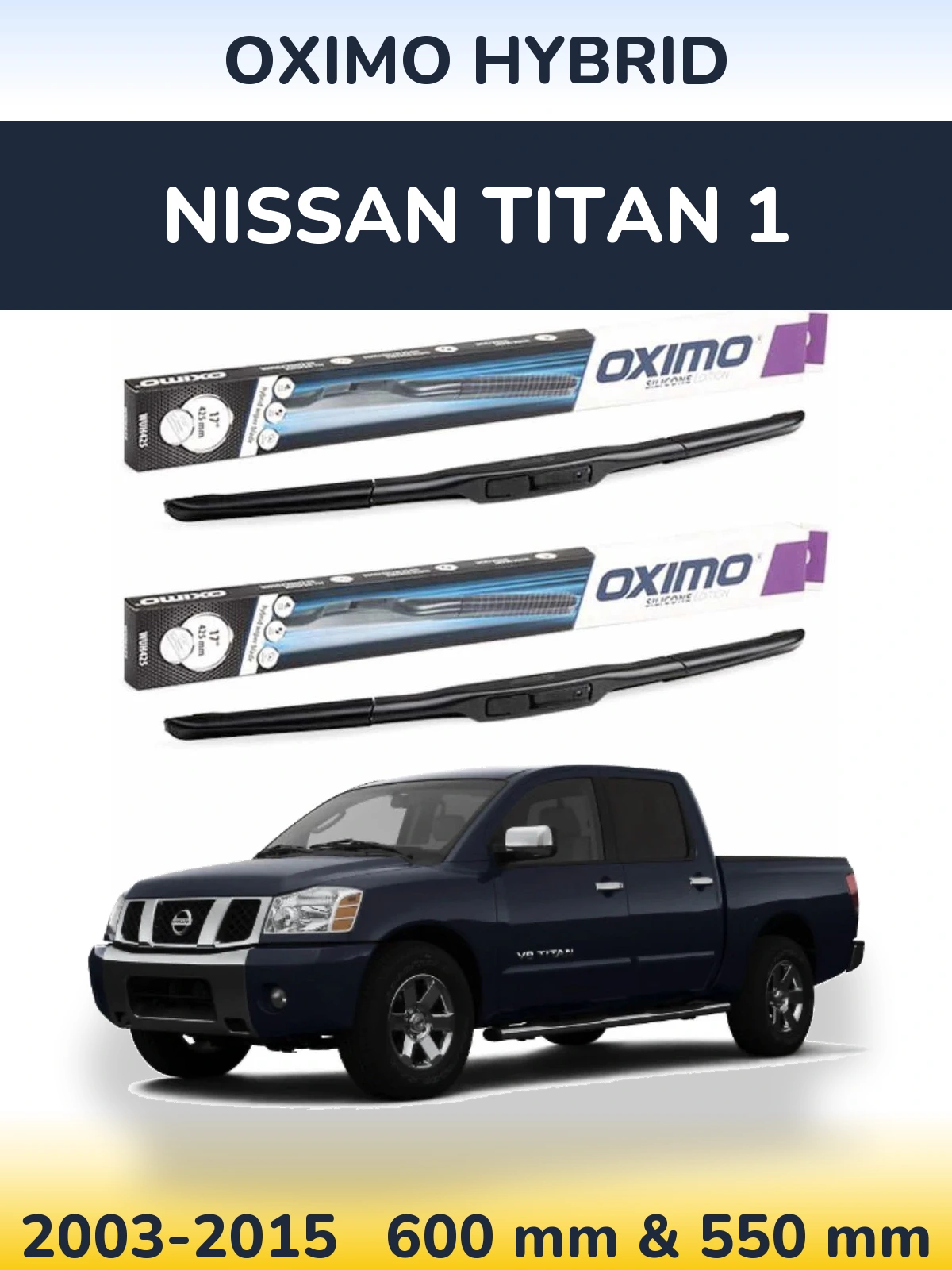 Komplet przednich wycieraczek Oximo Hybrid 600 & 550 mm do Nissan Titan 1 2003-2015