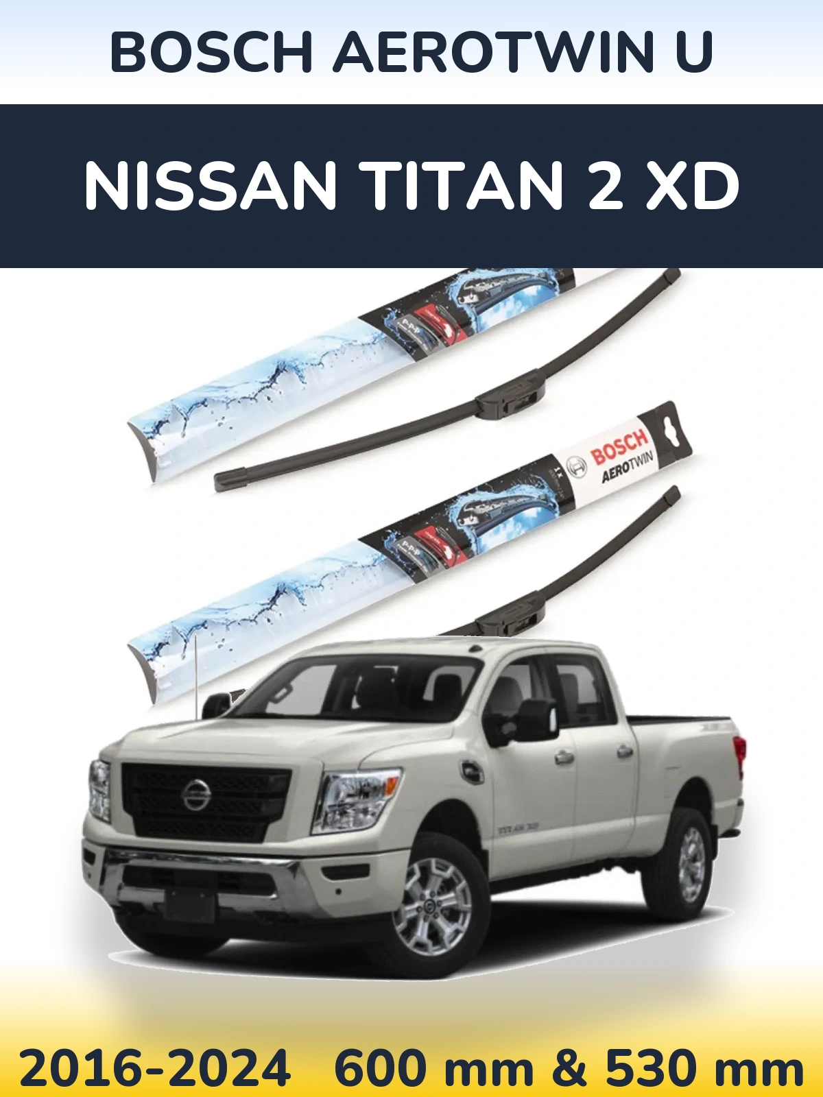 Komplet przednich wycieraczek BOSCH AeroTwin U 600 & 530 mm do Nissan Titan 2 XD 2016-2024