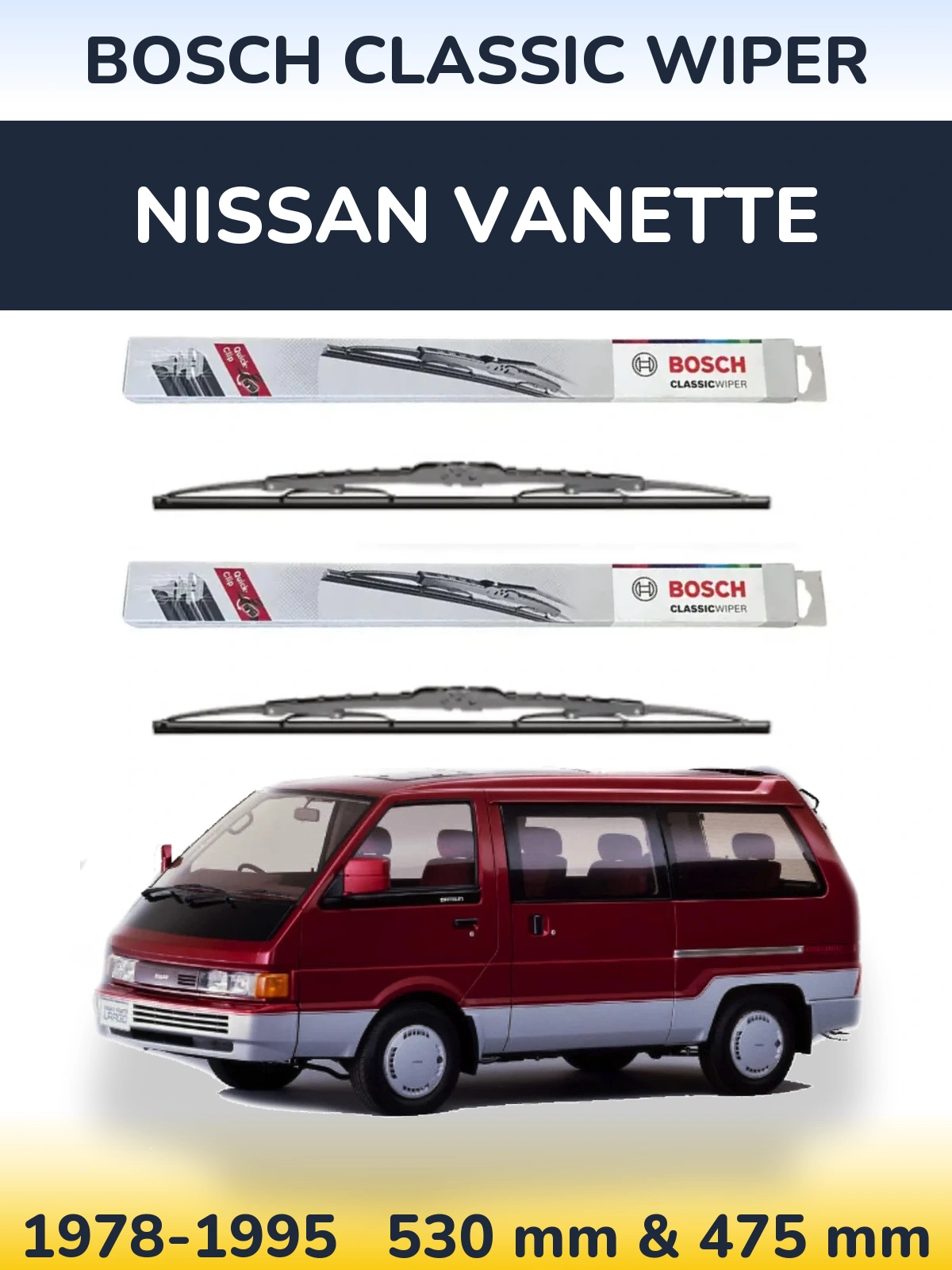 Komplet przednich wycieraczek BOSCH Classic Wiper 530 & 475 mm do Nissan Vanette 1978-1995