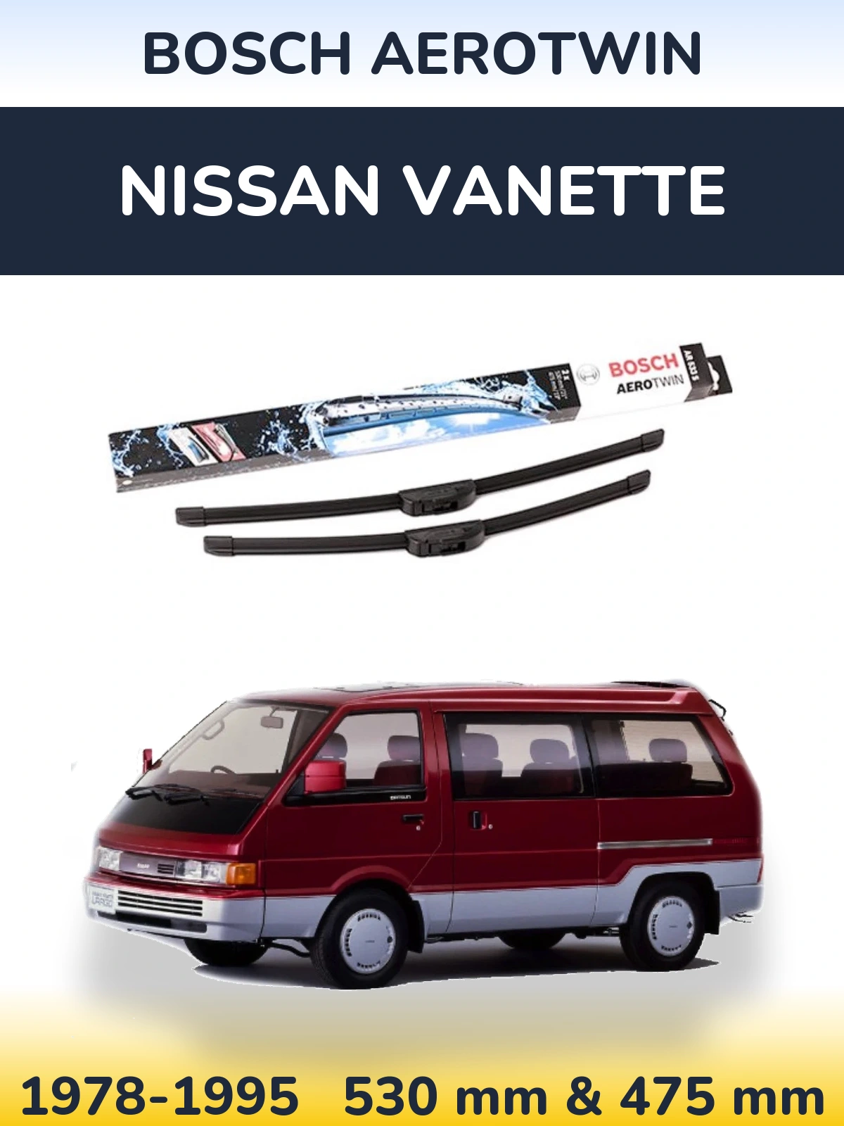 Комплект передних дворников BOSCH AeroTwin 530 & 475 мм для Nissan Vanette 1978-1995