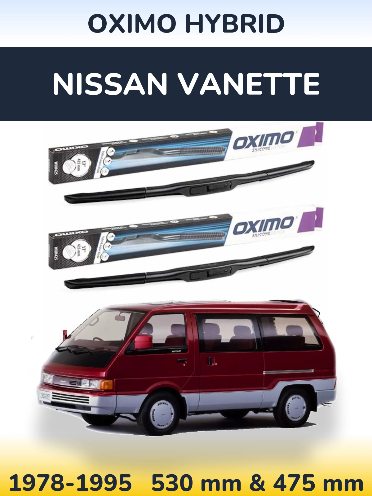 Komplet przednich wycieraczek Oximo Hybrid 530 & 475 mm do Nissan Vanette 1978-1995