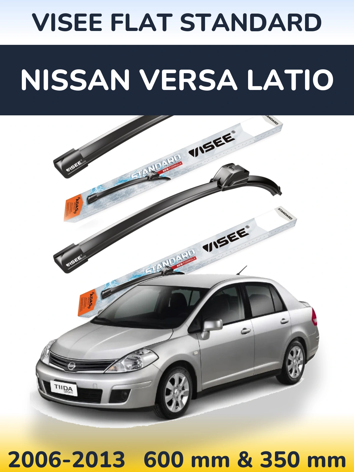 Komplet przednich wycieraczek VISEE FLAT STANDARD 600 & 350 mm do Nissan Versa Latio 2006-2013