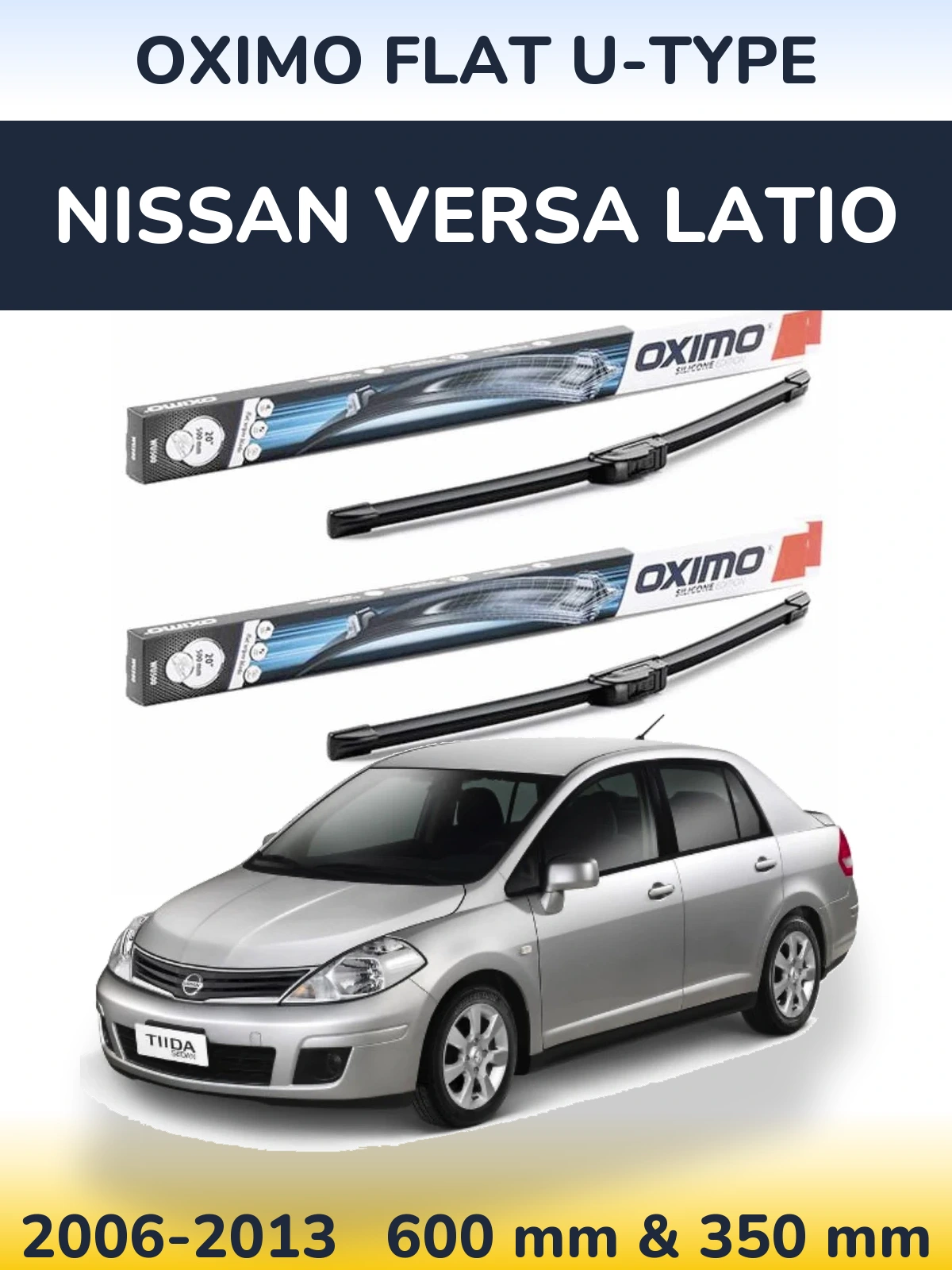 Komplet przednich wycieraczek Oximo Flat U-type 600 & 350 mm do Nissan Versa Latio 2006-2013
