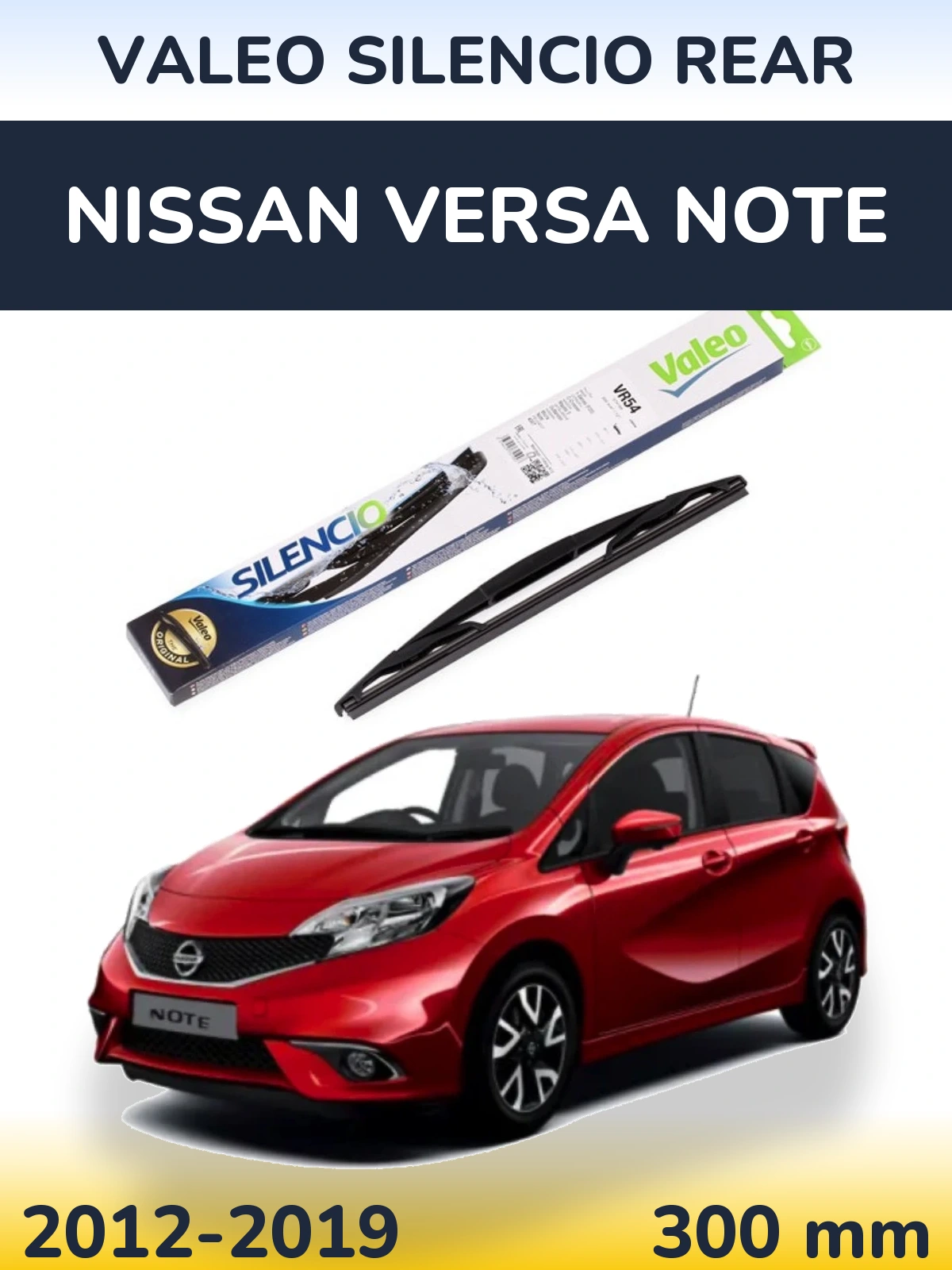 Tylna wycieraczka Valeo Silencio Rear 300 mm do Nissan Versa Note 2012-2019