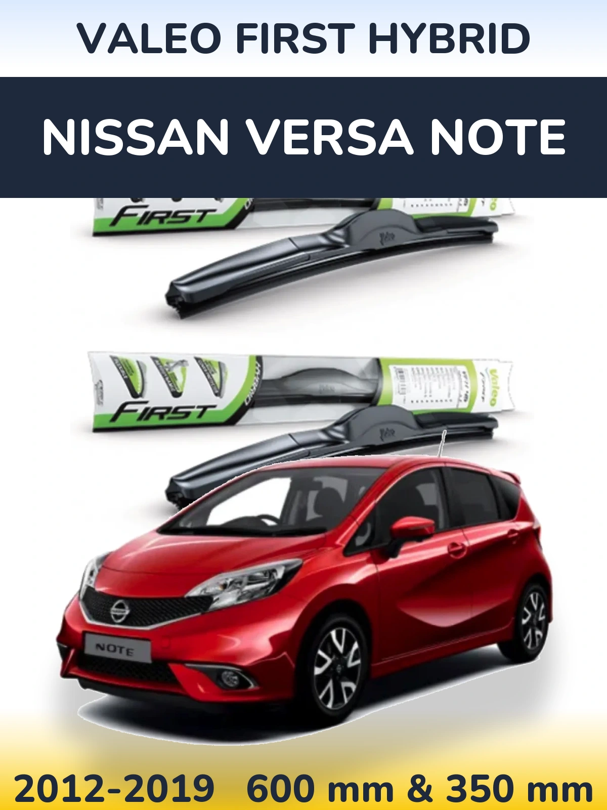 Komplet przednich wycieraczek Valeo First Hybrid 600 & 350 mm do Nissan Versa Note 2012-2019