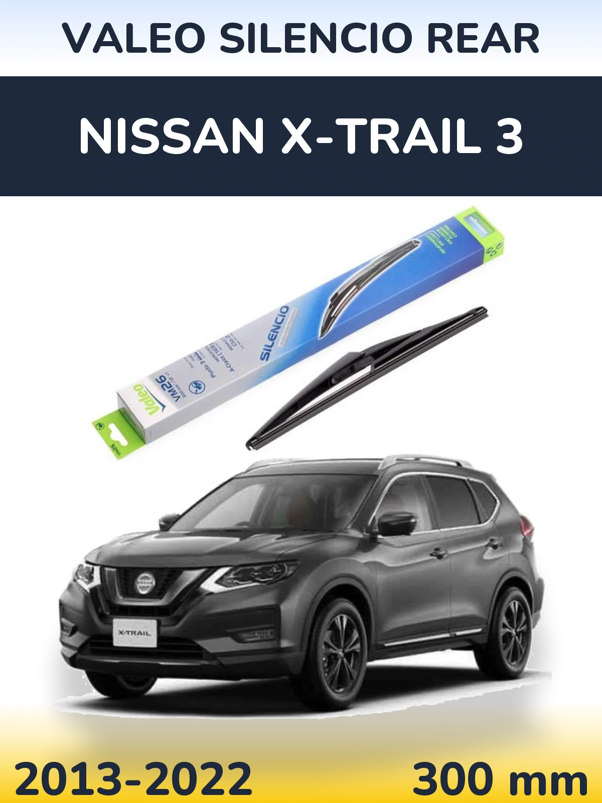 Rear wiper blade Valeo Silencio Rear 300 mm for Nissan X-Trail 3 2013-2022