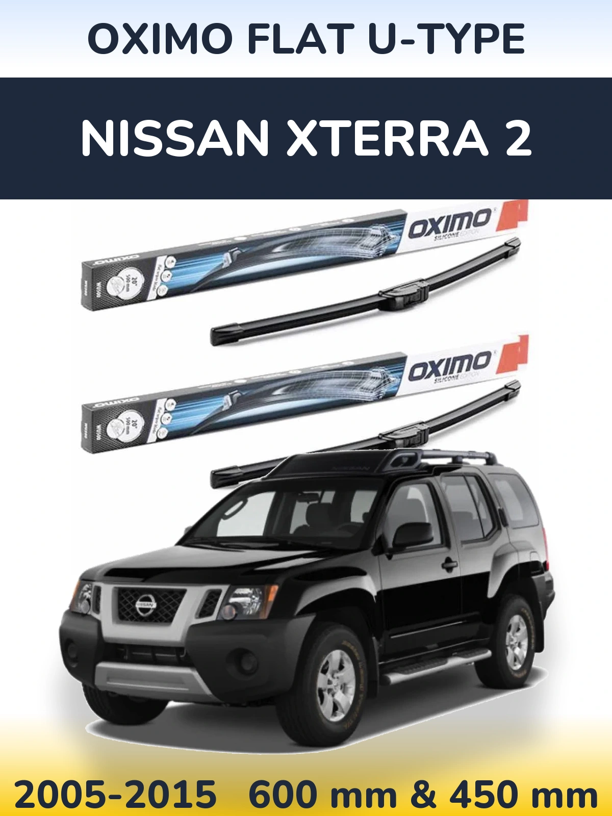 Komplet przednich wycieraczek Oximo Flat U-type 600 & 450 mm do Nissan Xterra 2 2005-2015