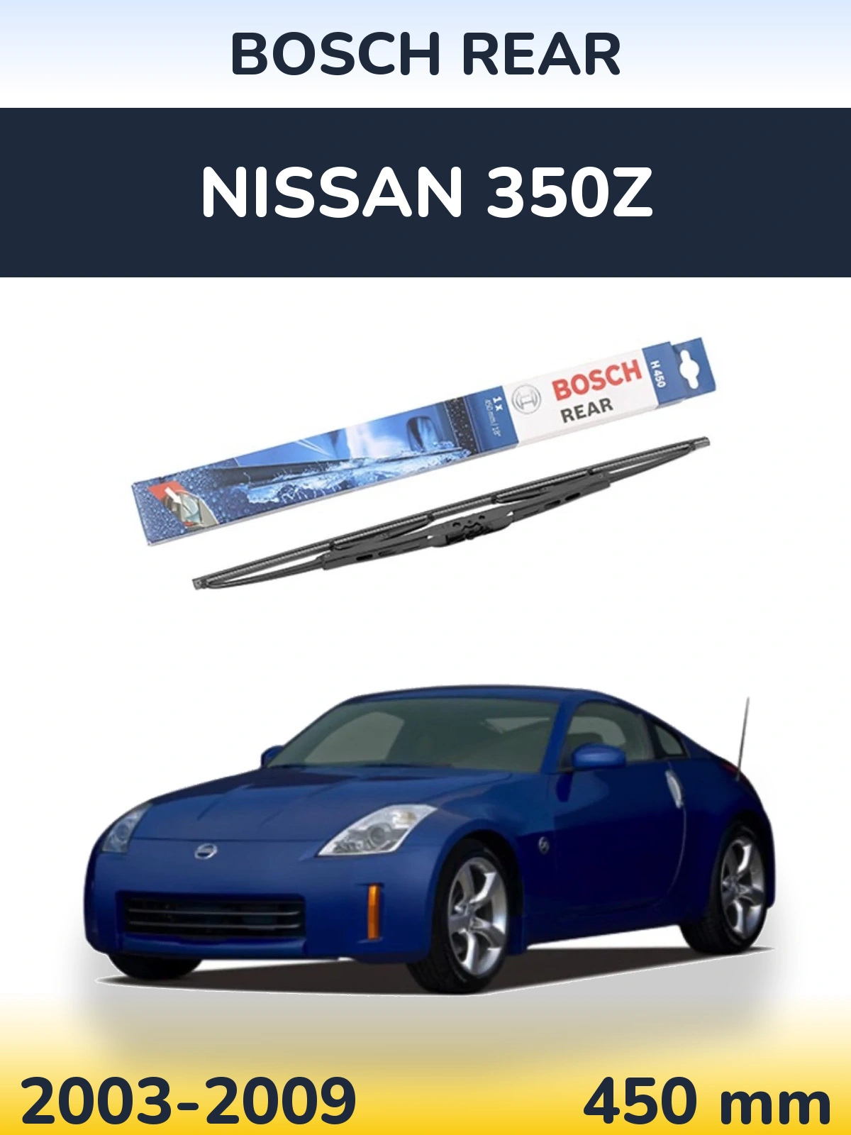 Tylna wycieraczka BOSCH Rear 450 mm do Nissan 350Z 2003-2009