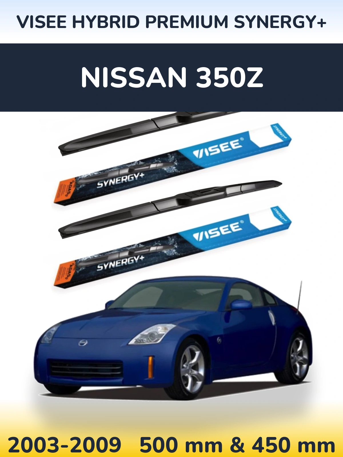 Комплект передних дворников VISEE HYBRID PREMIUM SYNERGY+ 500 & 450 мм для Nissan 350Z 2003-2009