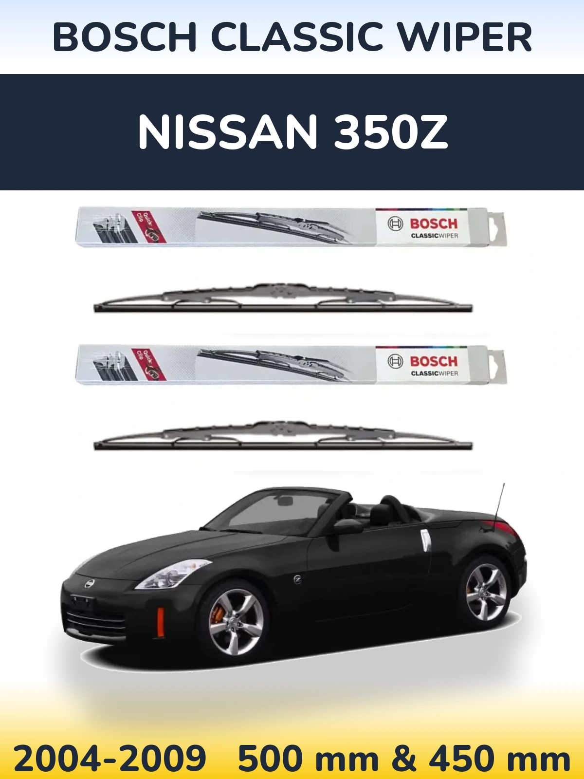 Komplet przednich wycieraczek BOSCH Classic Wiper 500 & 450 mm do Nissan 350Z 2004-2009