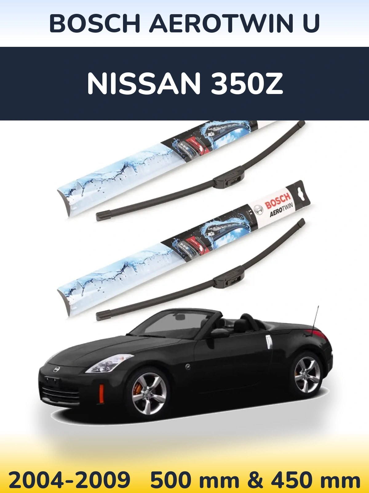 Комплект передних дворников BOSCH AeroTwin U 500 & 450 мм для Nissan 350Z 2004-2009