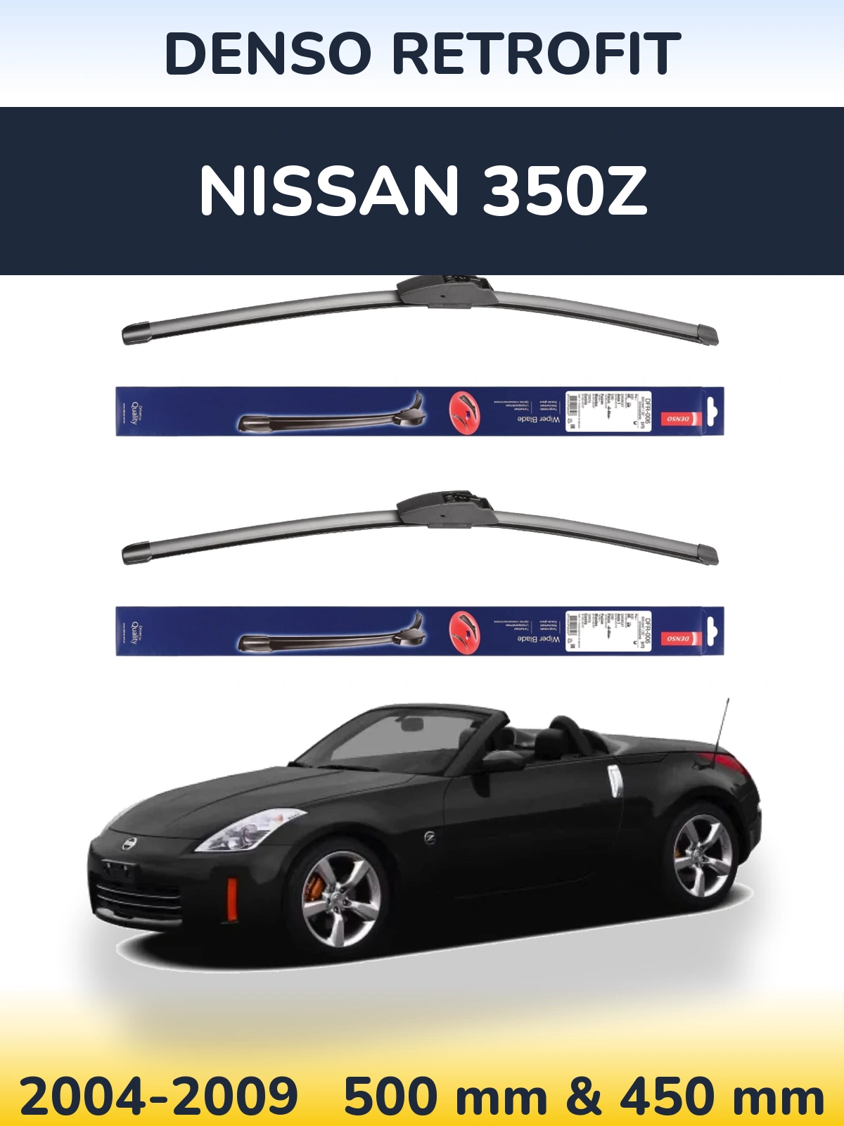 Комплект передних дворников Denso Retrofit 500 & 450 мм для Nissan 350Z 2004-2009