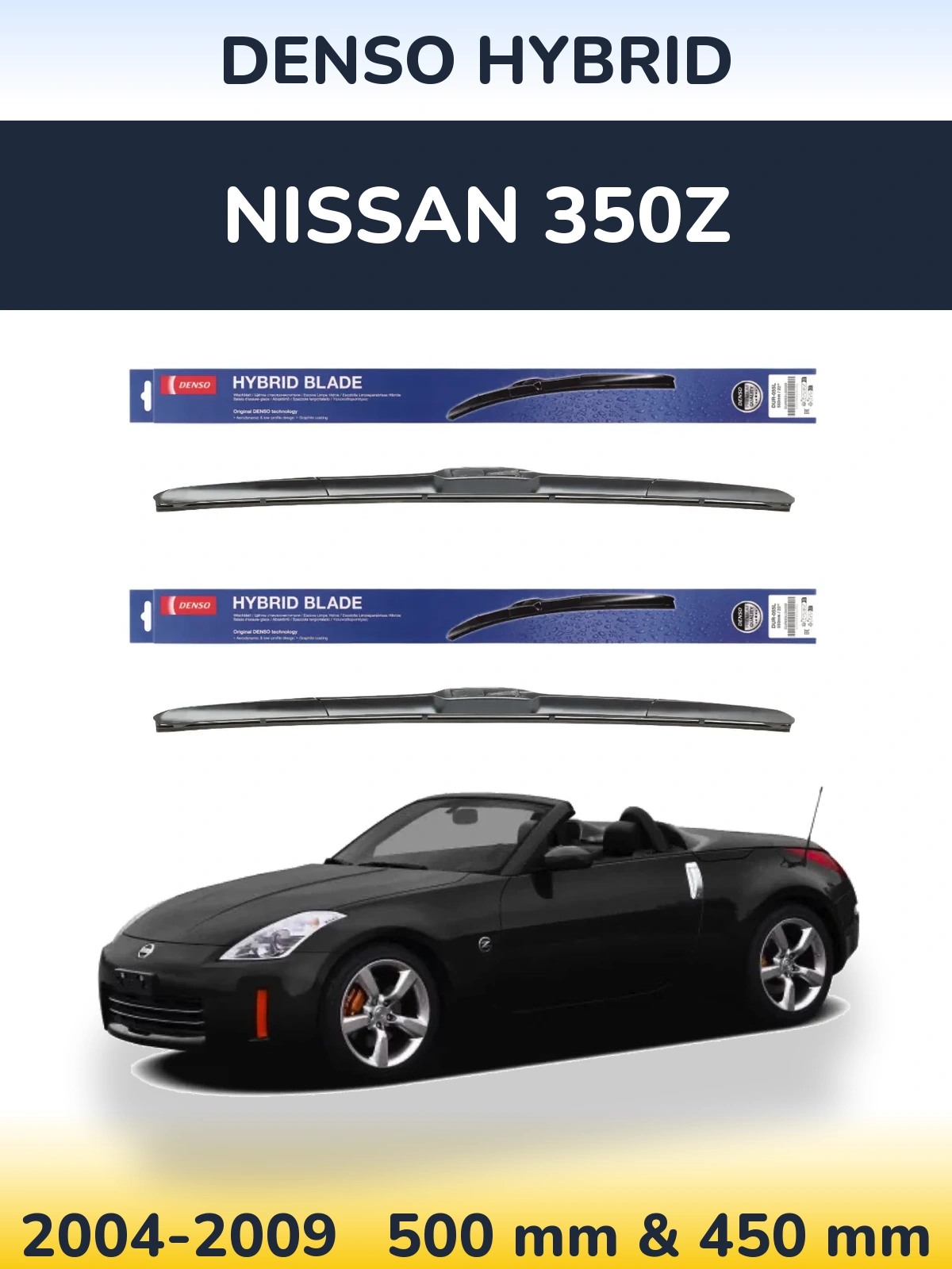 Комплект передних дворников Denso Hybrid 500 & 450 мм для Nissan 350Z 2004-2009
