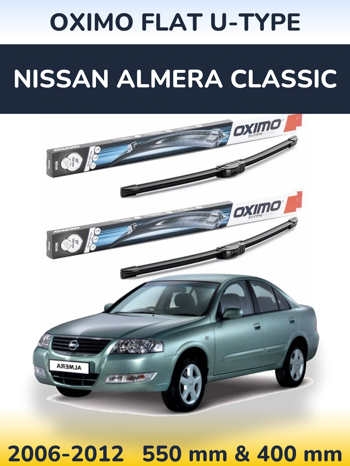 Komplet przednich wycieraczek Oximo Flat U-type 550 & 400 mm do Nissan Almera Classic 2006-2012