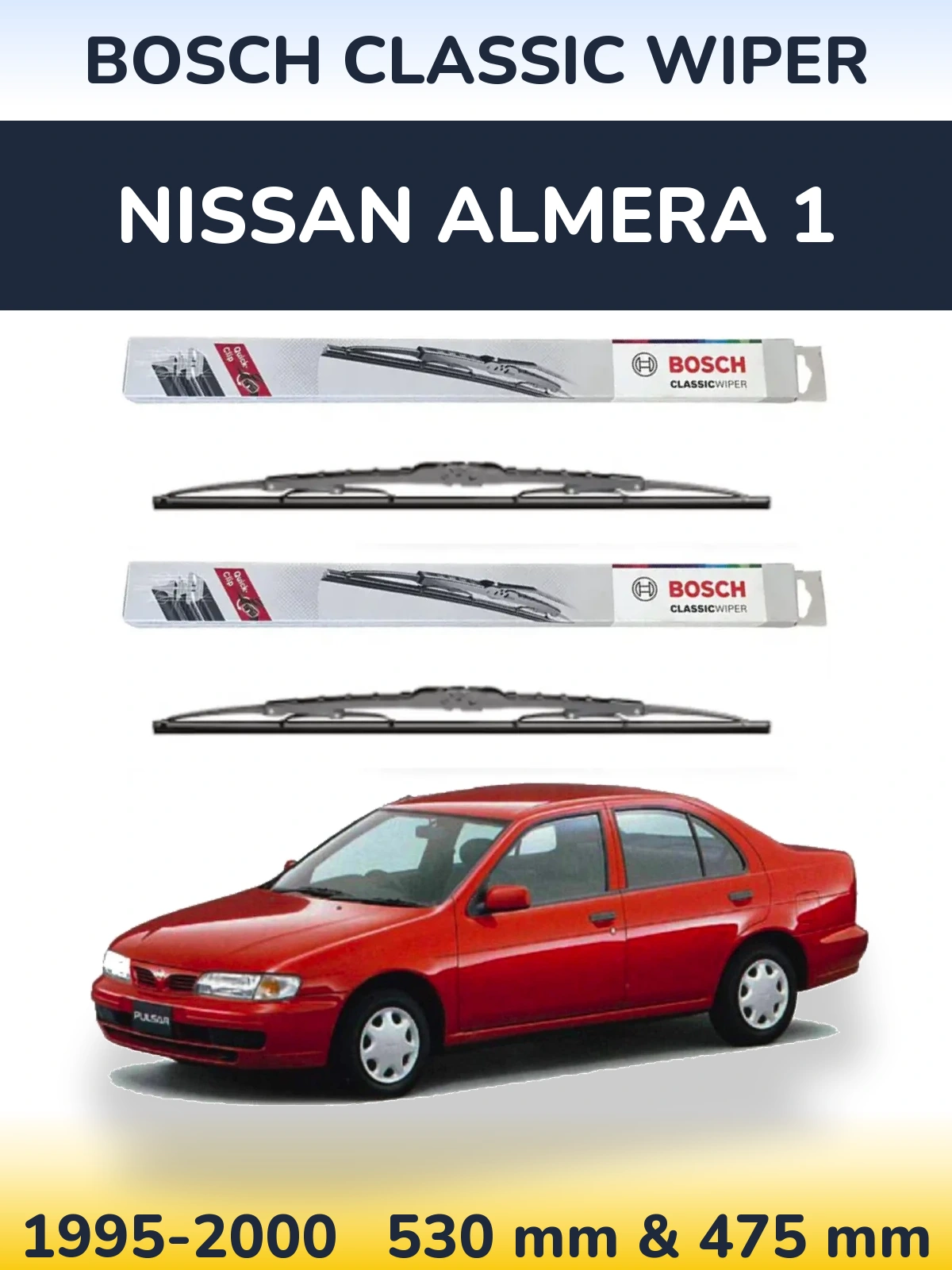 Komplet przednich wycieraczek BOSCH Classic Wiper 530 & 475 mm do Nissan Almera 1 1995-2000