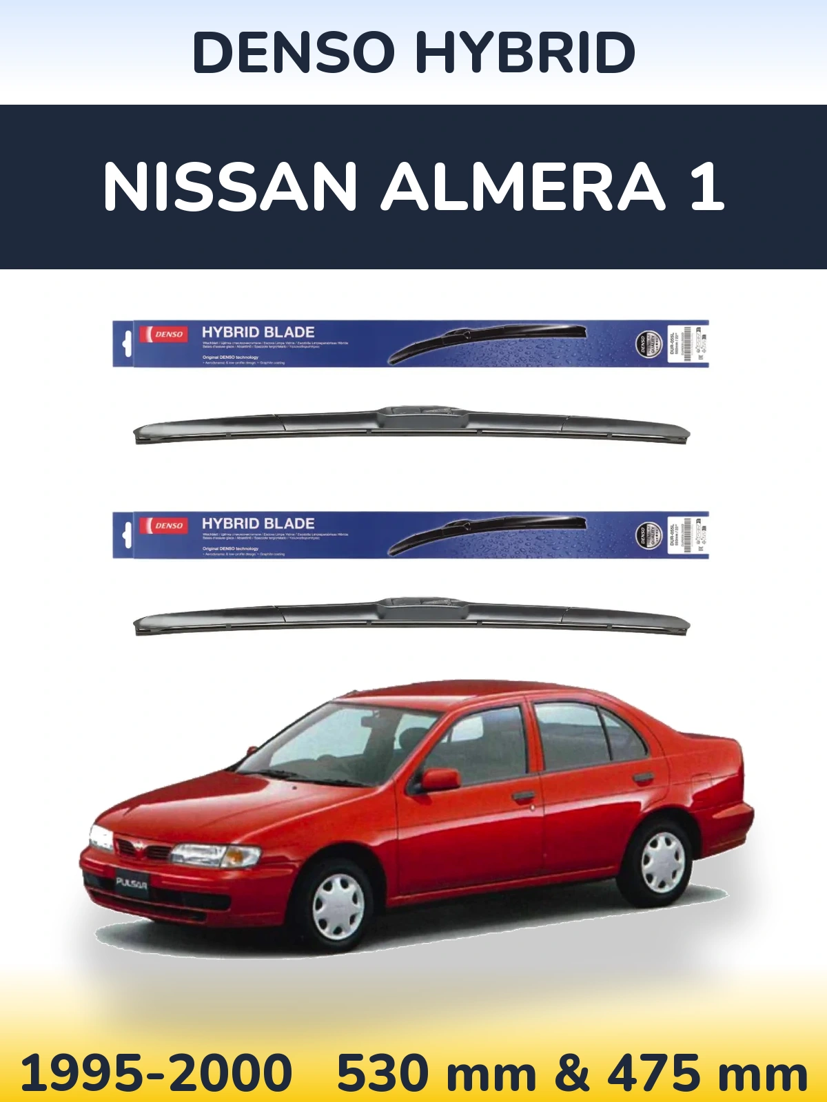 Komplet przednich wycieraczek Denso Hybrid 530 & 475 mm do Nissan Almera 1 1995-2000