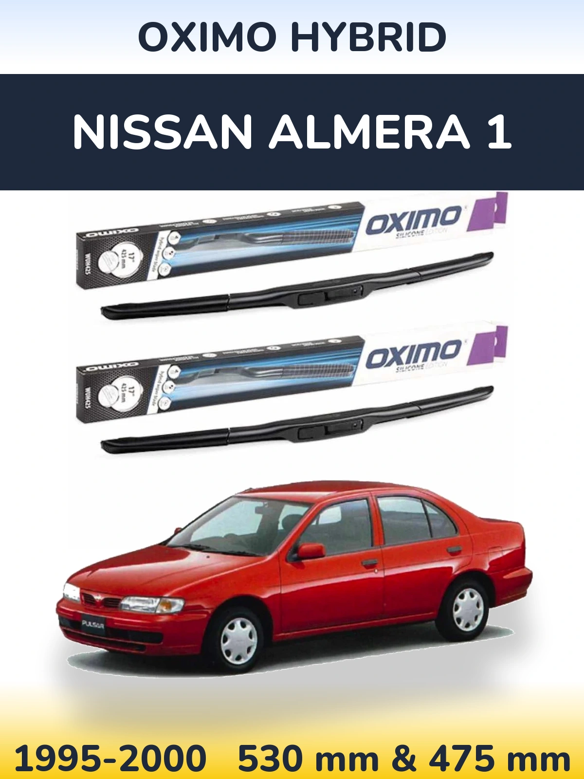 Komplet przednich wycieraczek Oximo Hybrid 530 & 475 mm do Nissan Almera 1 1995-2000