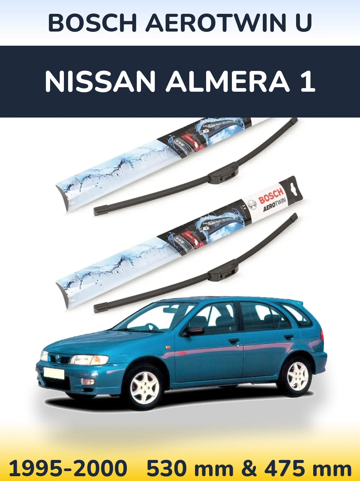 Komplet przednich wycieraczek BOSCH AeroTwin U 530 & 475 mm do Nissan Almera 1 1995-2000
