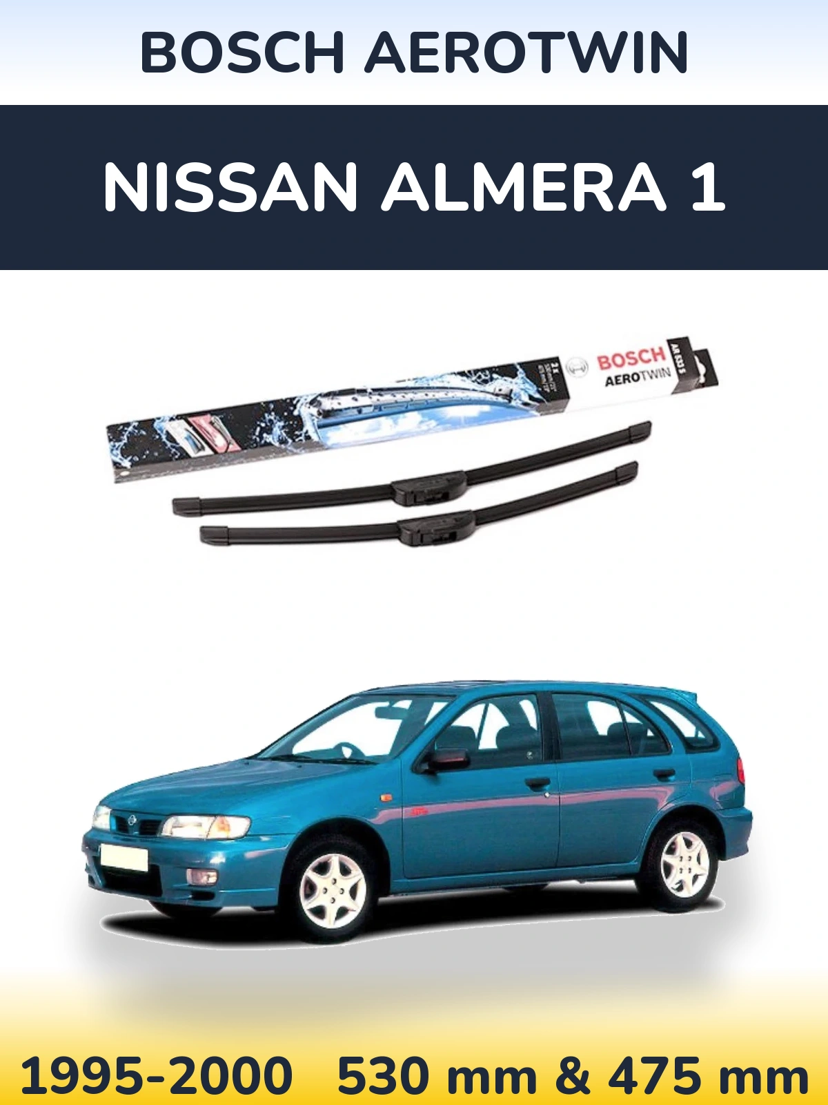 Komplet przednich wycieraczek BOSCH AeroTwin 530 & 475 mm do Nissan Almera 1 1995-2000