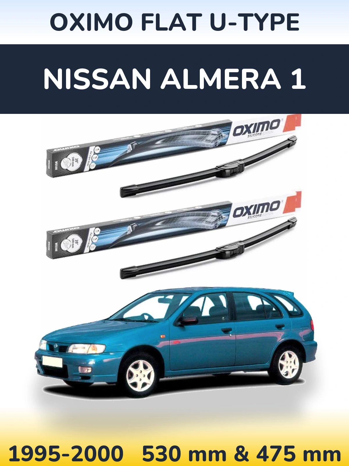 Komplet przednich wycieraczek Oximo Flat U-type 530 & 475 mm do Nissan Almera 1 1995-2000