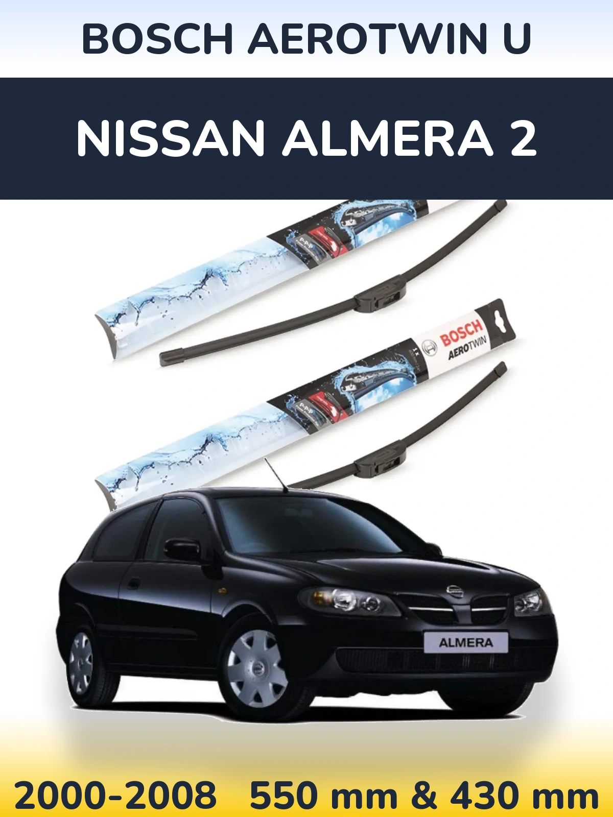 Komplet przednich wycieraczek BOSCH AeroTwin U 550 & 430 mm do Nissan Almera 2 2000-2008
