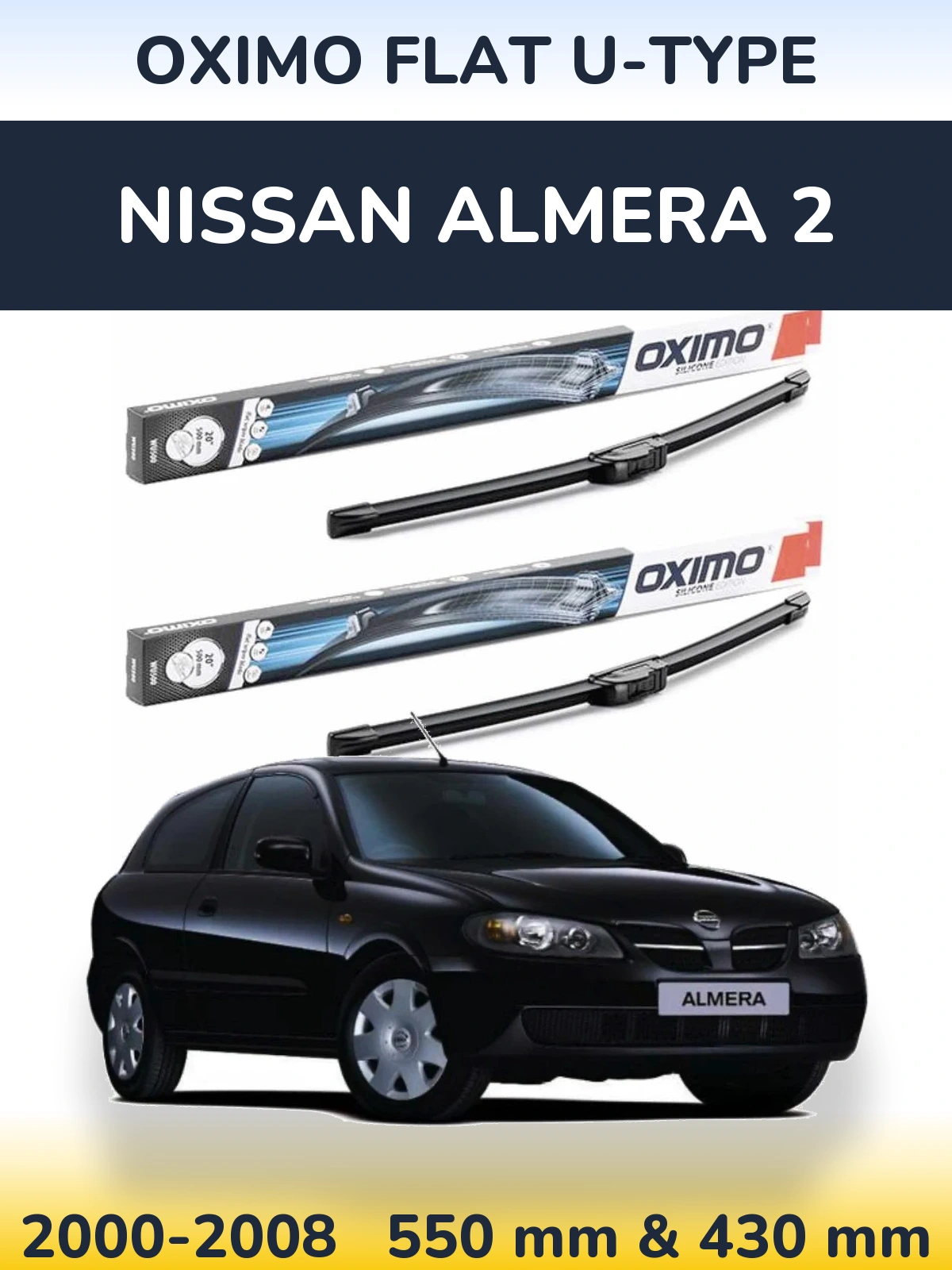 Komplet przednich wycieraczek Oximo Flat U-type 550 & 430 mm do Nissan Almera 2 2000-2008