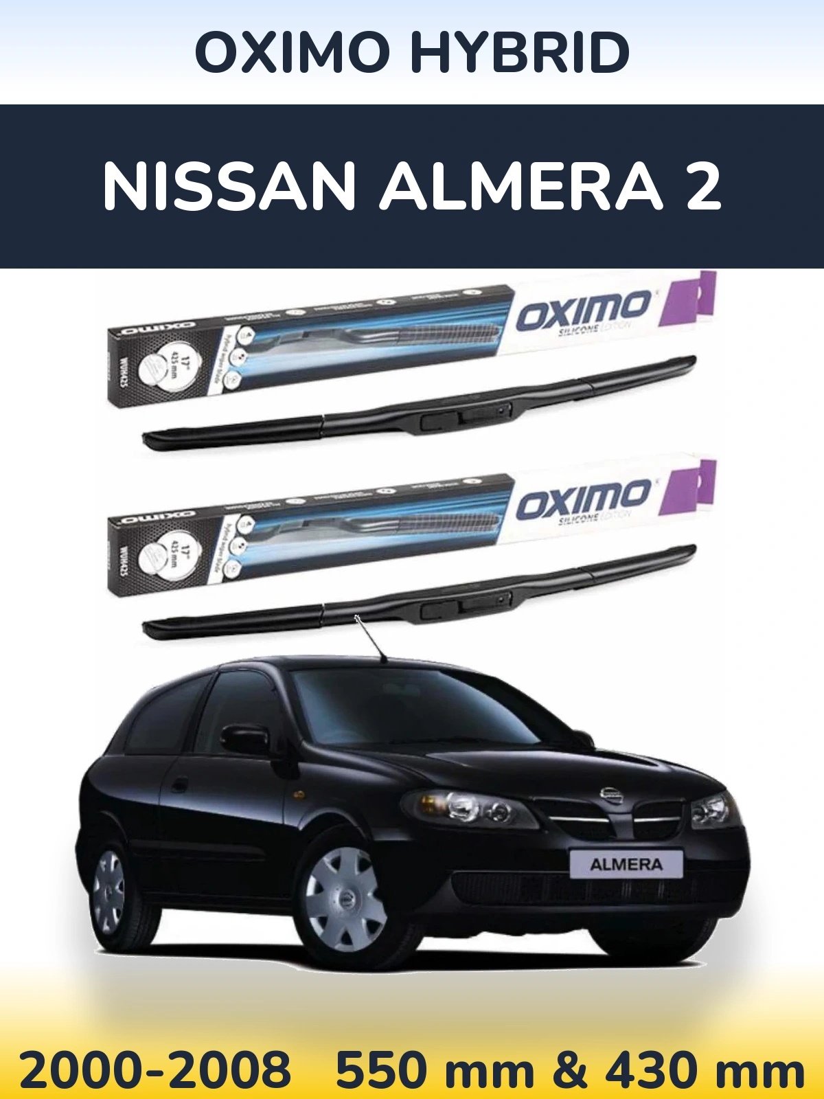Komplet przednich wycieraczek Oximo Hybrid 550 & 430 mm do Nissan Almera 2 2000-2008
