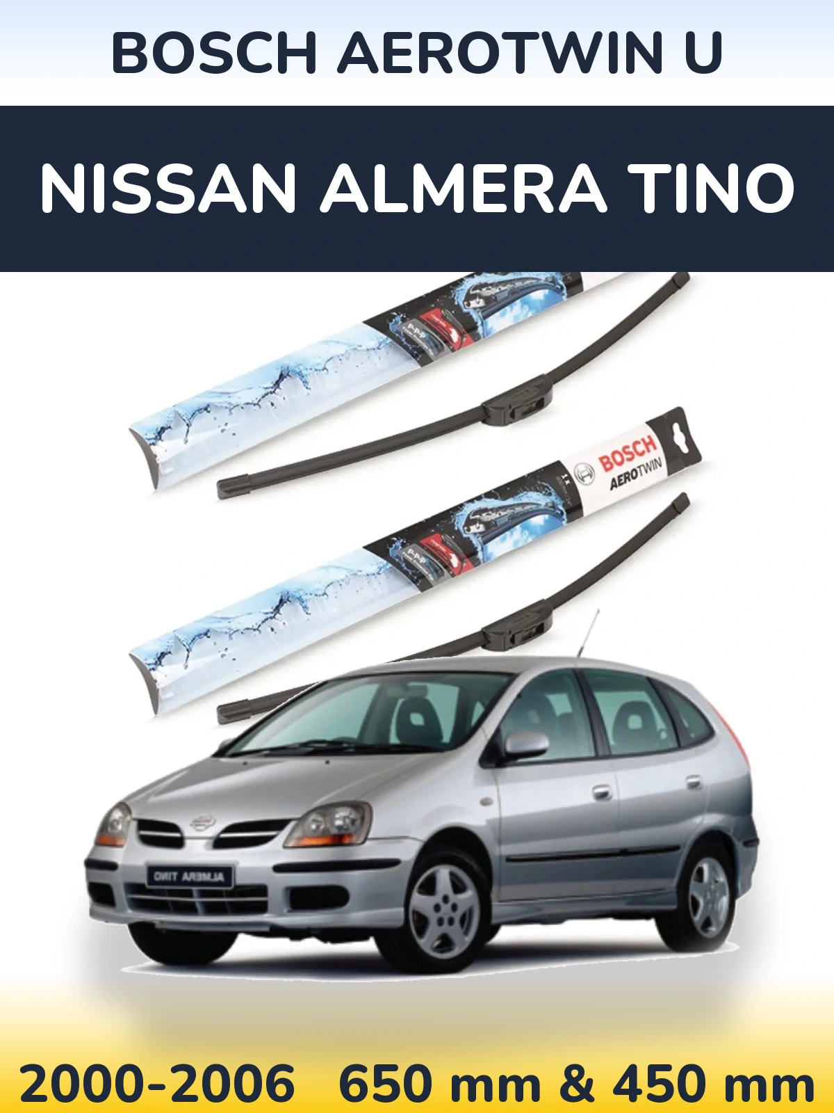 Komplet przednich wycieraczek BOSCH AeroTwin U 650 & 450 mm do Nissan Almera Tino 2000-2006