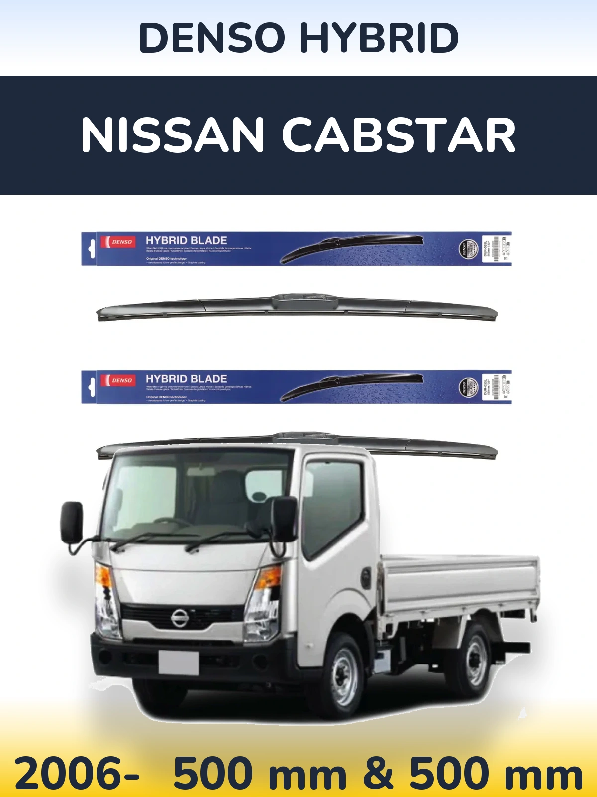 Komplet przednich wycieraczek Denso Hybrid 500 & 500 mm do Nissan Cabstar 2006-2026