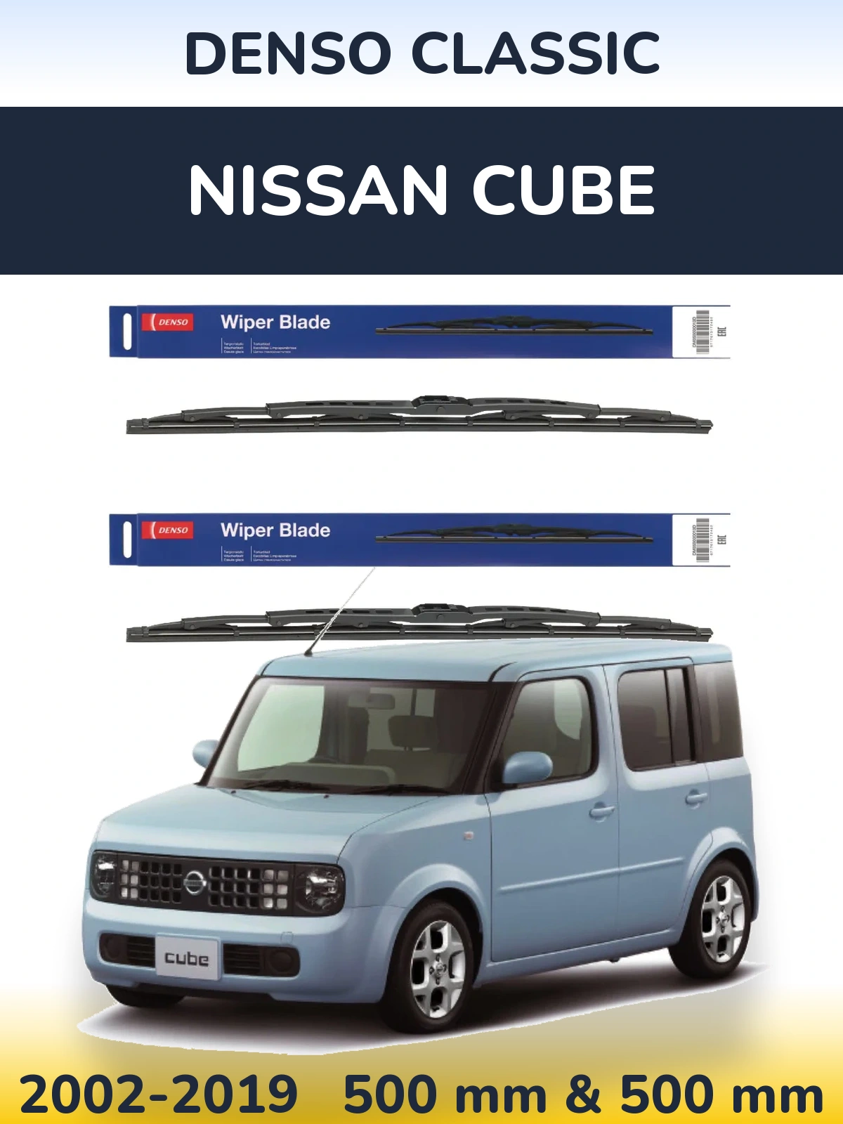 Front wiper blade set Denso Classic 500 & 500 mm for Nissan Cube 2002-2019