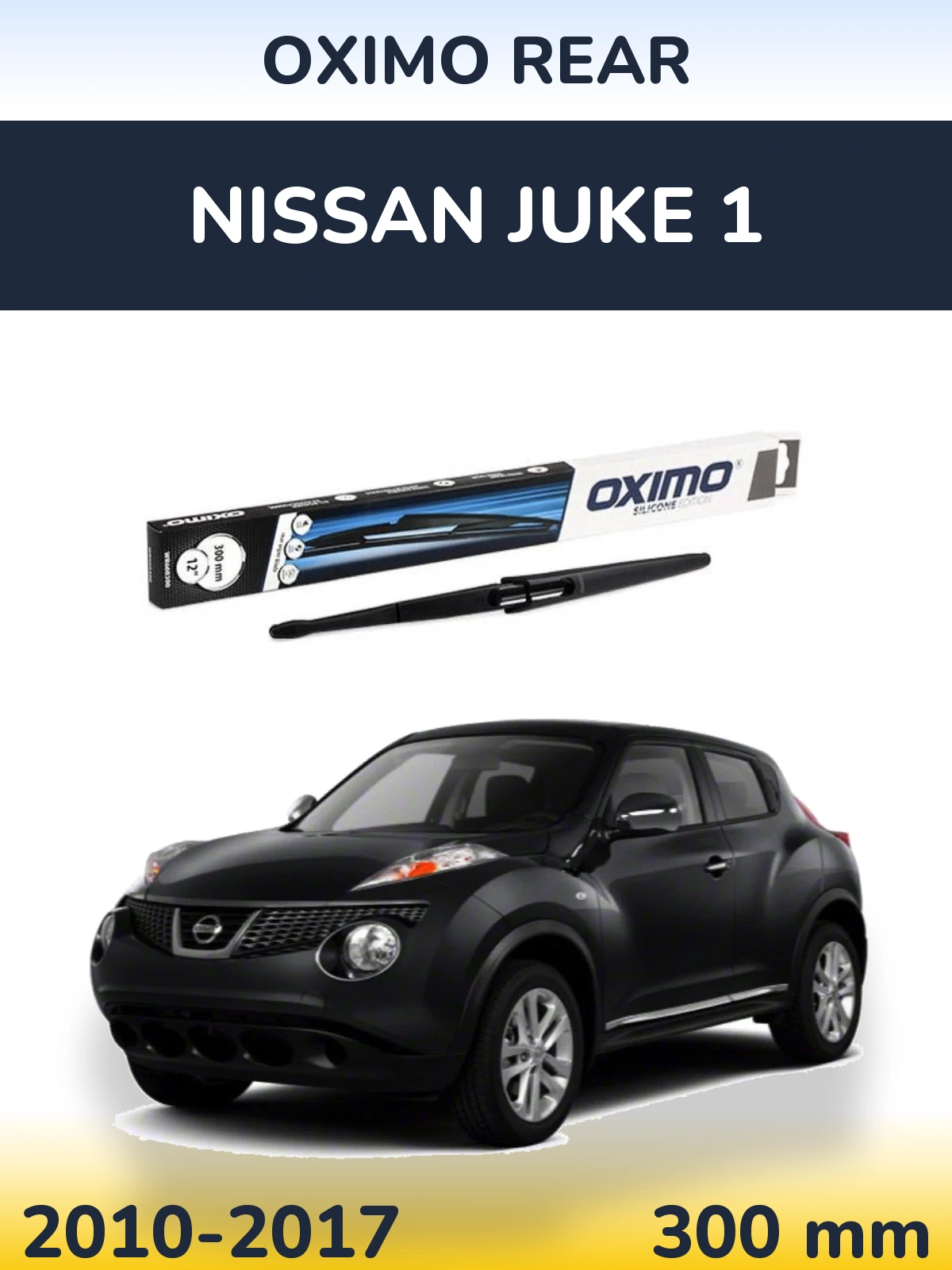 Tylna wycieraczka Oximo Rear 300 mm do Nissan Juke 1 2010-2017