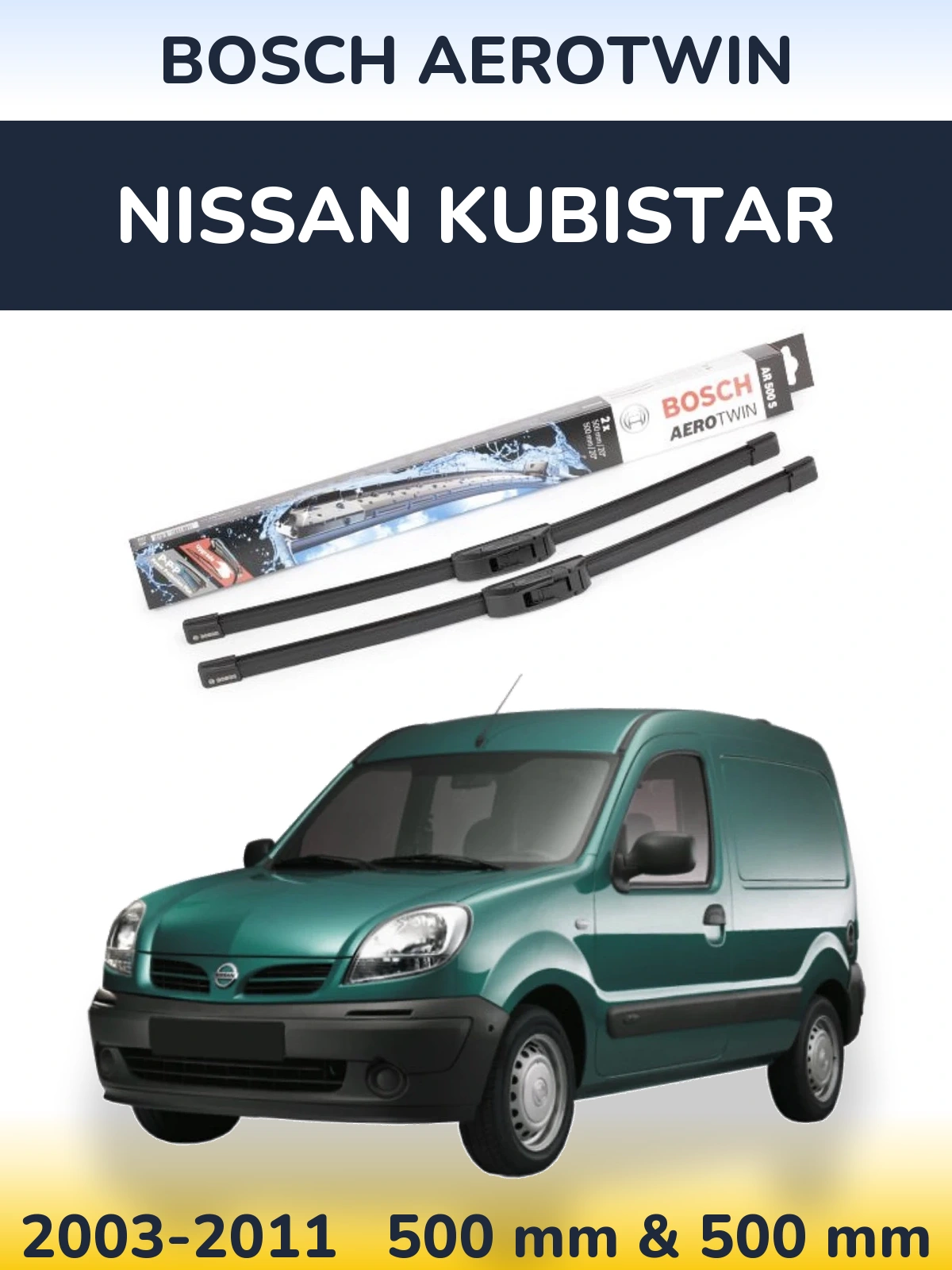 Komplet przednich wycieraczek BOSCH AeroTwin 500 & 500 mm do Nissan Kubistar 2003-2011