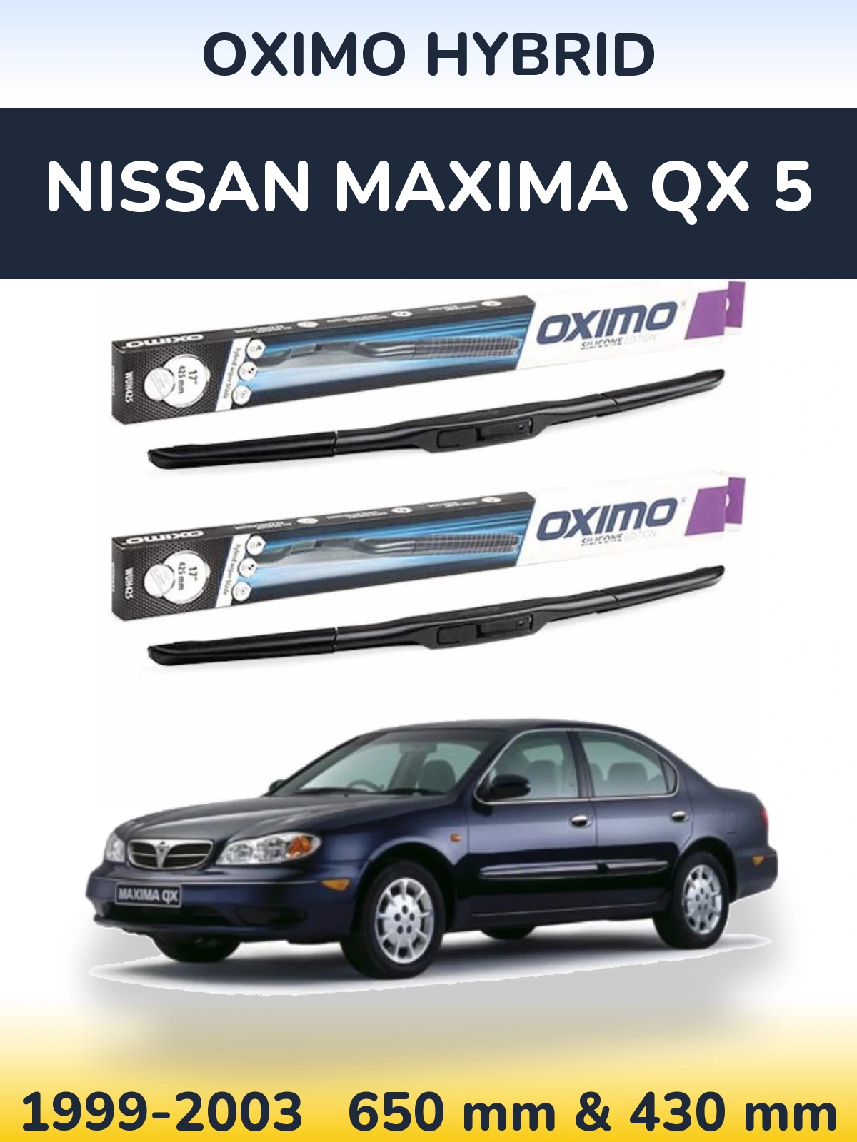 Komplet przednich wycieraczek Oximo Hybrid 650 & 430 mm do Nissan Maxima QX 5 1999-2003