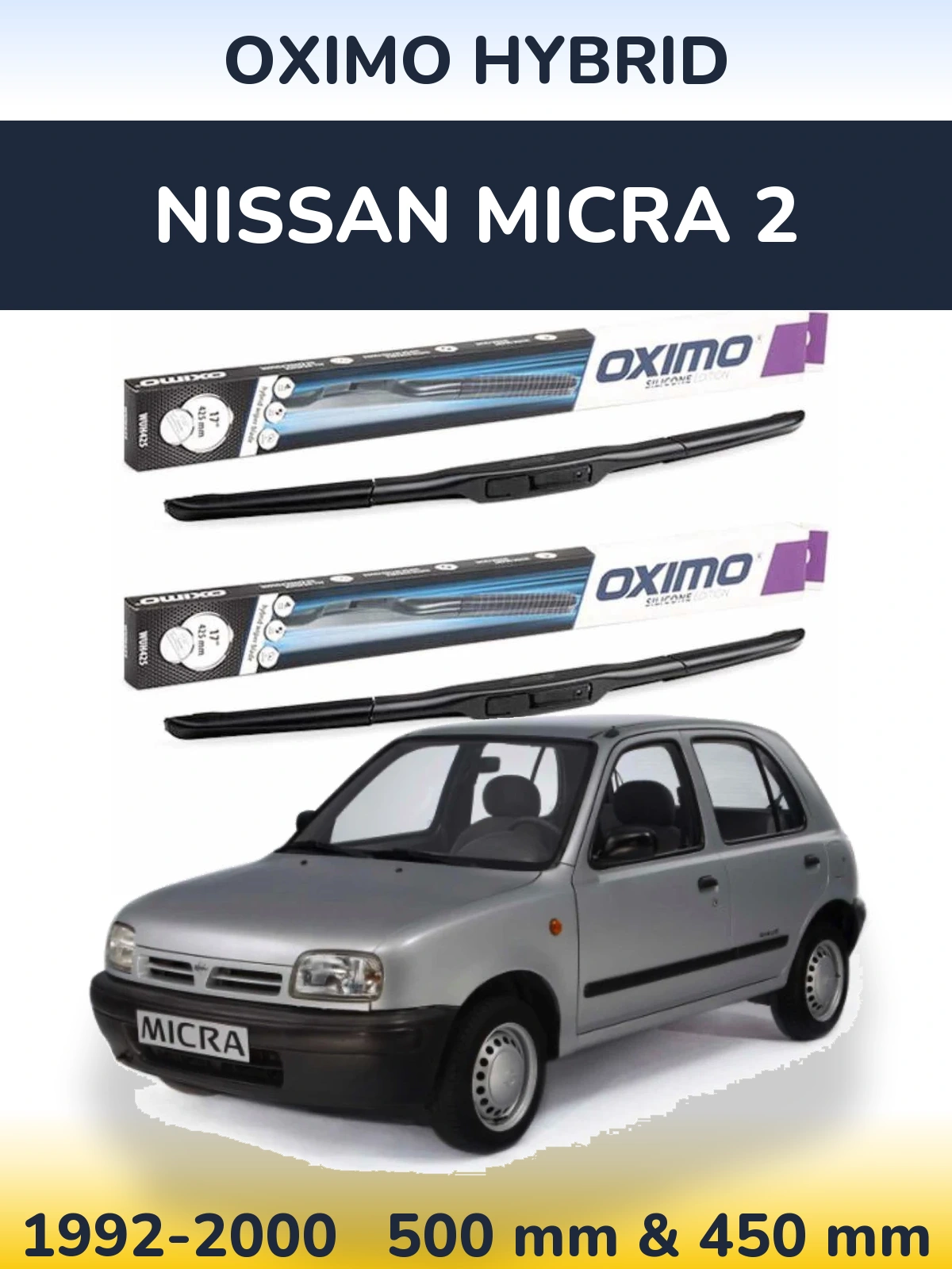 Komplet przednich wycieraczek Oximo Hybrid 500 & 450 mm do Nissan Micra 2 1992-2000