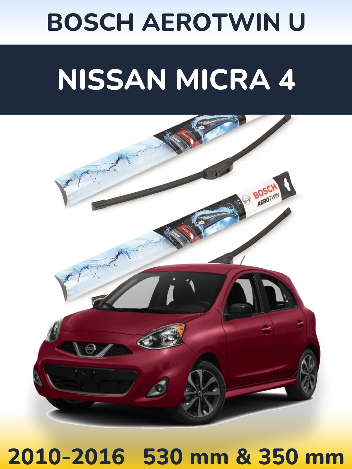 Komplet przednich wycieraczek BOSCH AeroTwin U 530 & 350 mm do Nissan Micra 4 2010-2016