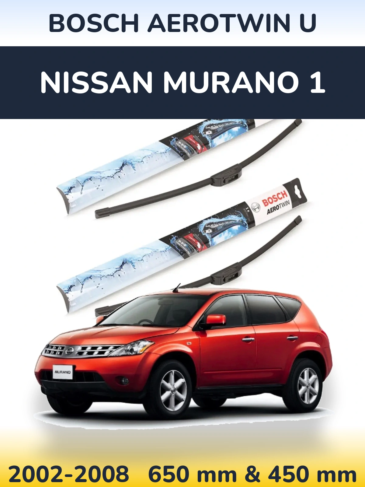 Komplet przednich wycieraczek BOSCH AeroTwin U 650 & 450 mm do Nissan Murano 1 2002-2008
