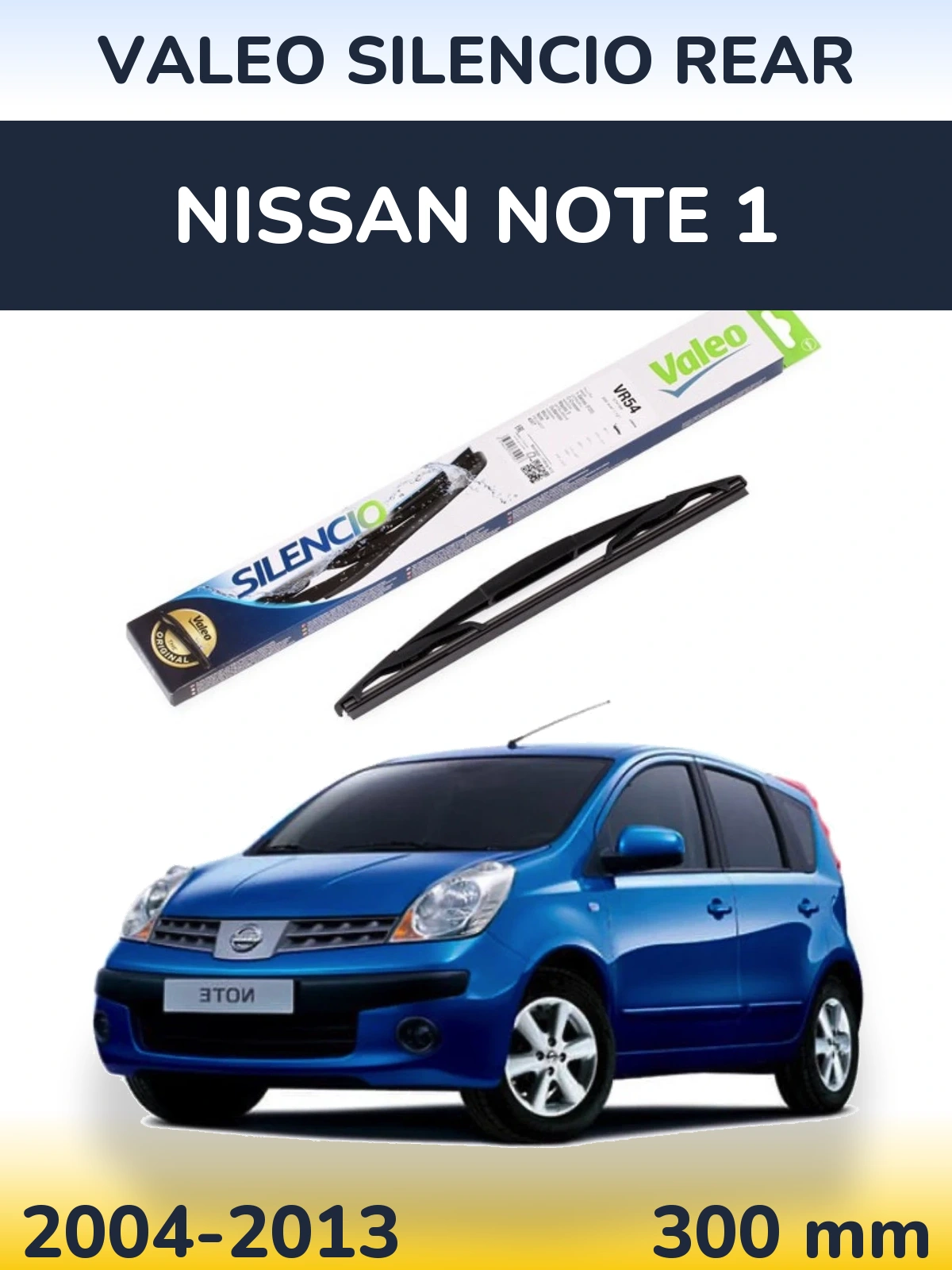 Tylna wycieraczka Valeo Silencio Rear 300 mm do Nissan Note 1 2004-2013
