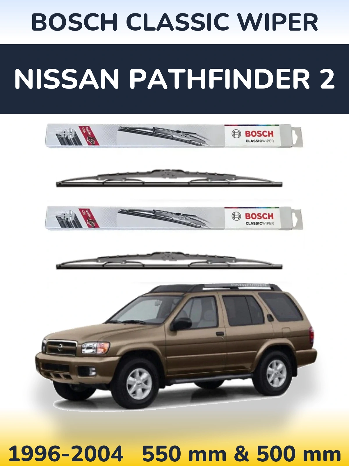 Komplet przednich wycieraczek BOSCH Classic Wiper 550 & 500 mm do Nissan Pathfinder 2 1996-2004