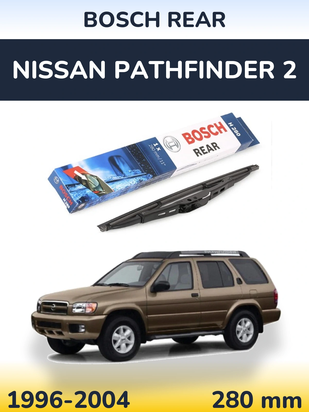 Tylna wycieraczka BOSCH Rear 280 mm do Nissan Pathfinder 2 1996-2004