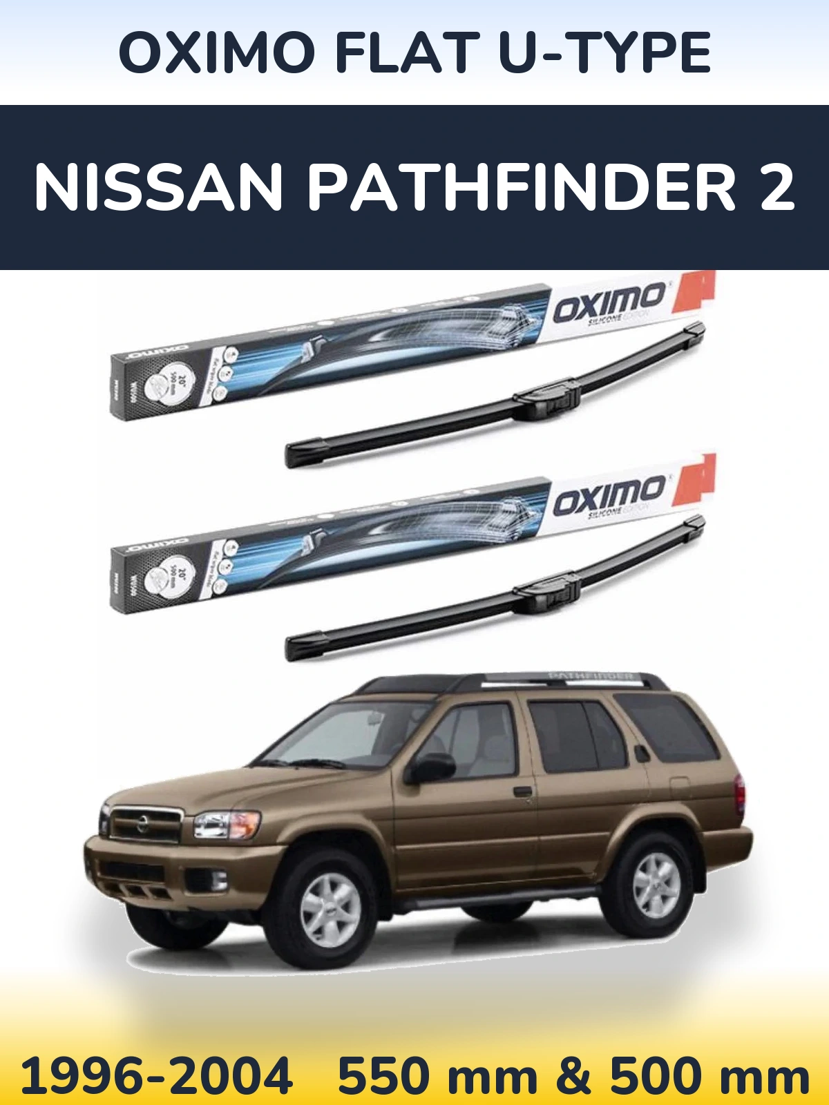 Komplet przednich wycieraczek Oximo Flat U-type 550 & 500 mm do Nissan Pathfinder 2 1996-2004