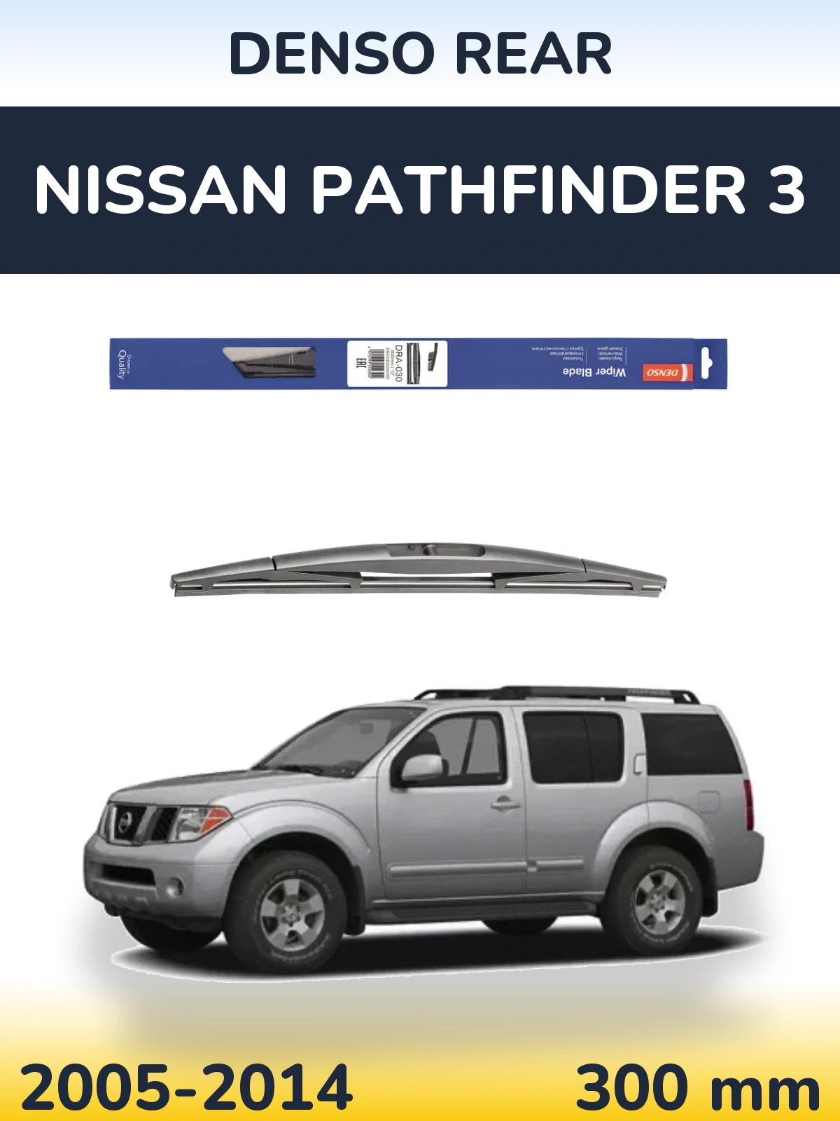 Tylna wycieraczka Denso Rear 300 mm do Nissan Pathfinder 3 2005-2014