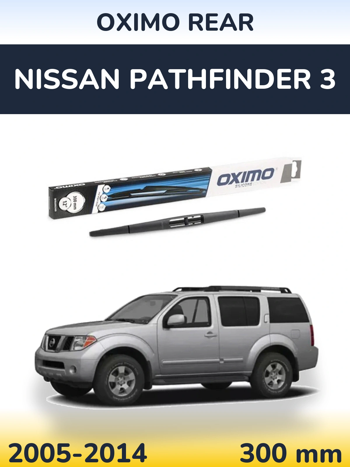 Tylna wycieraczka Oximo Rear 300 mm do Nissan Pathfinder 3 2005-2014