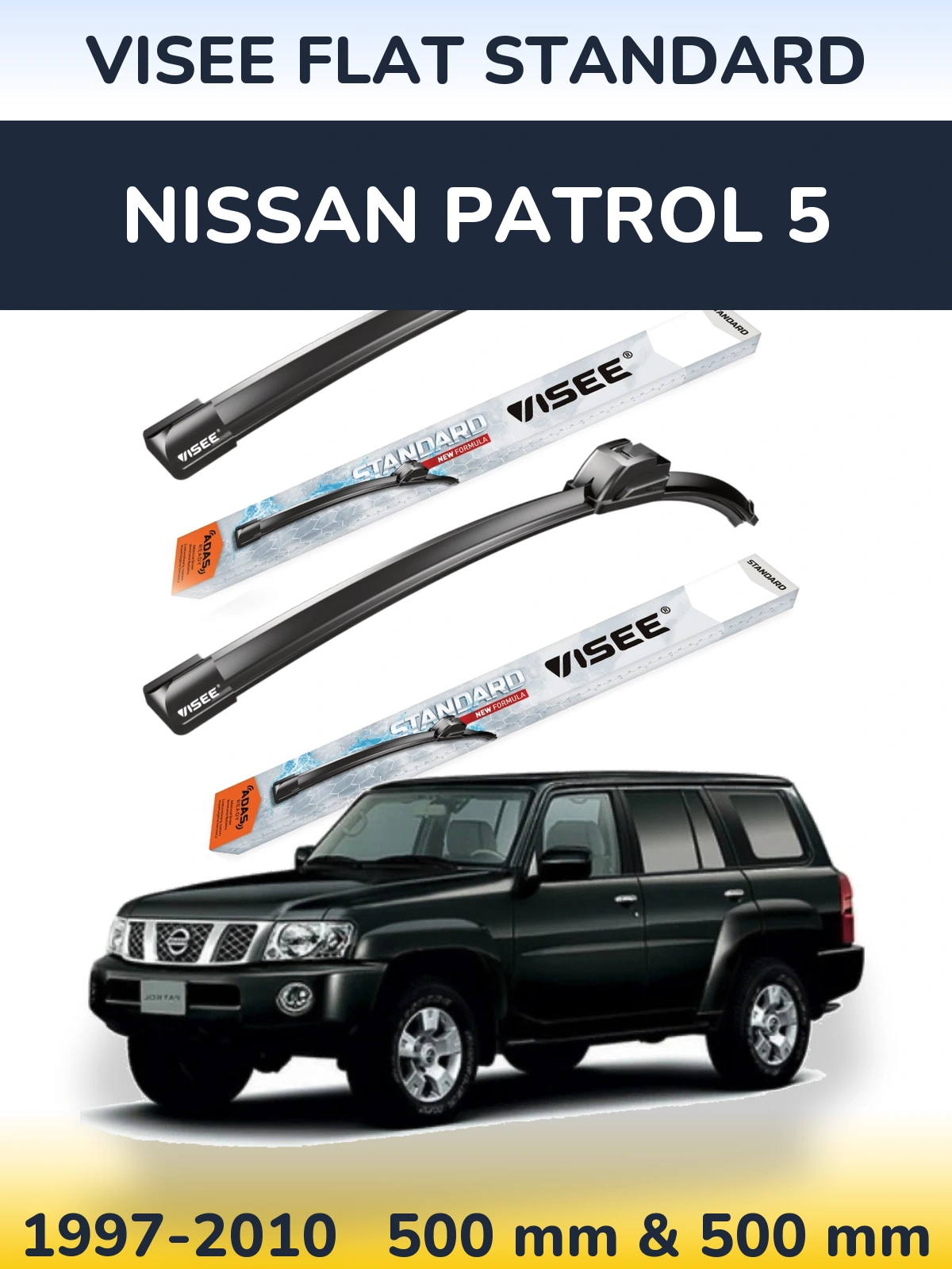 Komplet przednich wycieraczek VISEE FLAT STANDARD 500 & 500 mm do Nissan Patrol 5 1997-2010