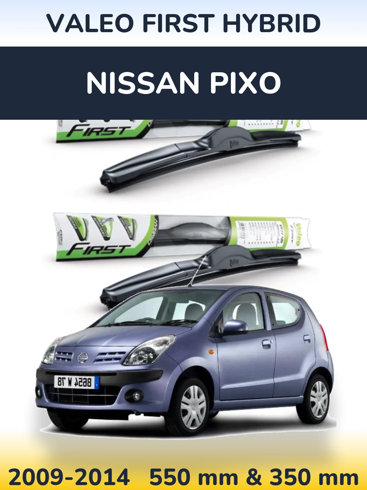 Komplet przednich wycieraczek Valeo First Hybrid 550 & 350 mm do Nissan Pixo 2009-2014