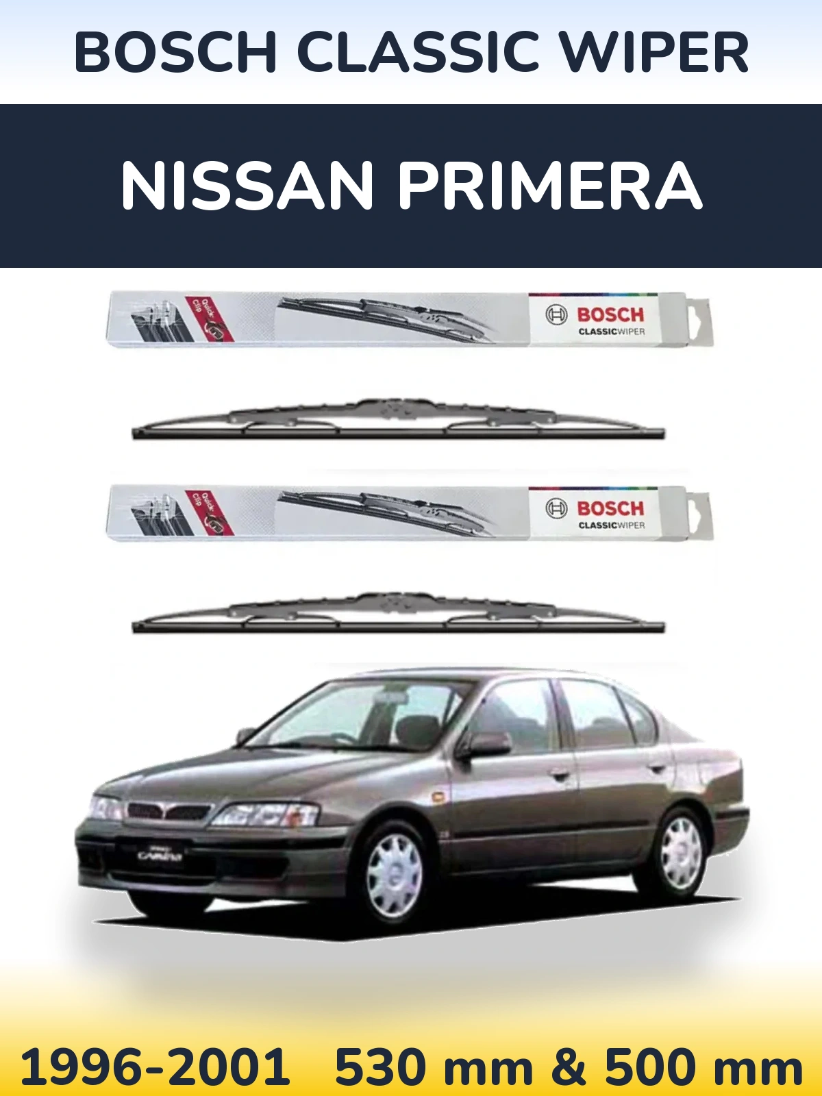 Komplet przednich wycieraczek BOSCH Classic Wiper 530 & 500 mm do Nissan Primera 1996-2001