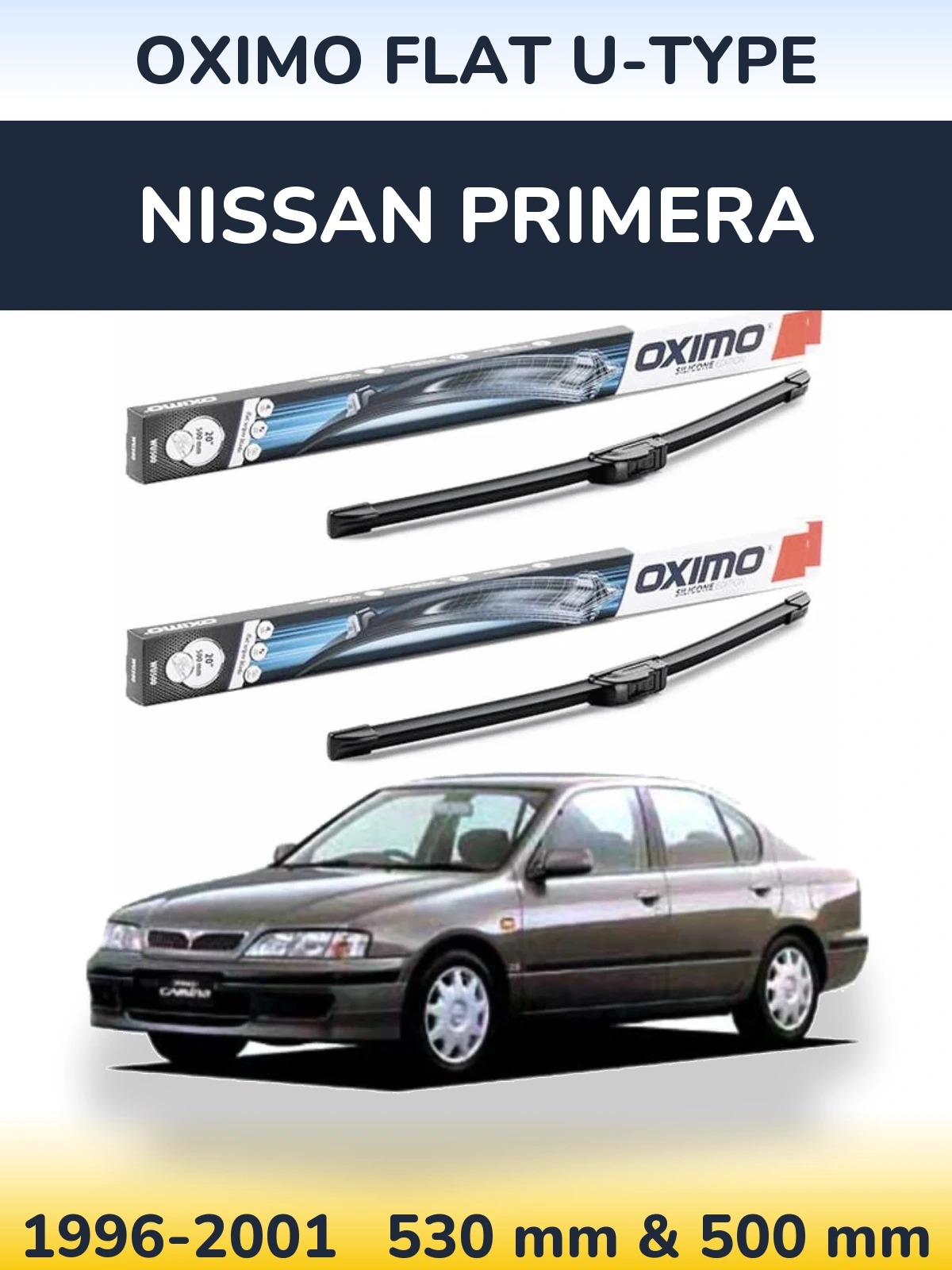 Komplet przednich wycieraczek Oximo Flat U-type 530 & 500 mm do Nissan Primera 1996-2001