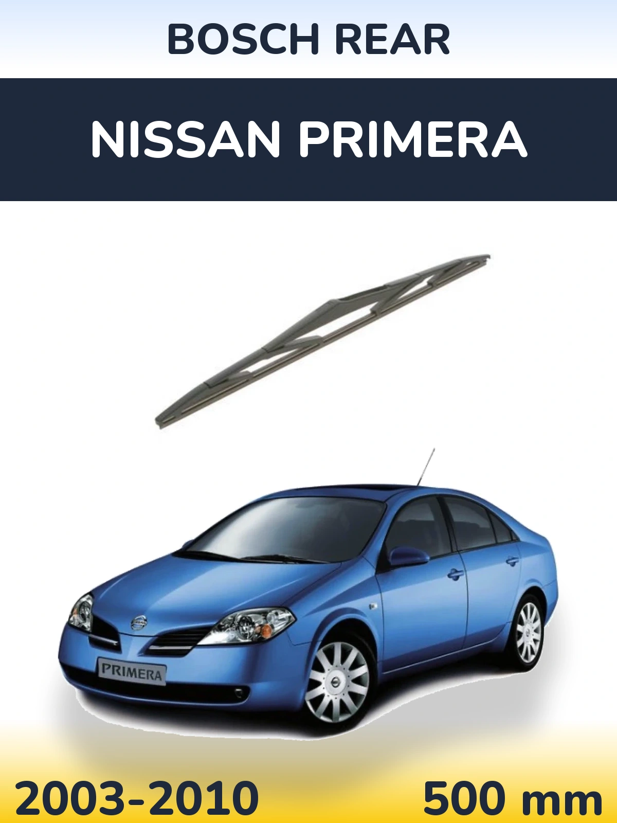 Задний дворник BOSCH Rear 500 мм для Nissan Primera 2003-2010