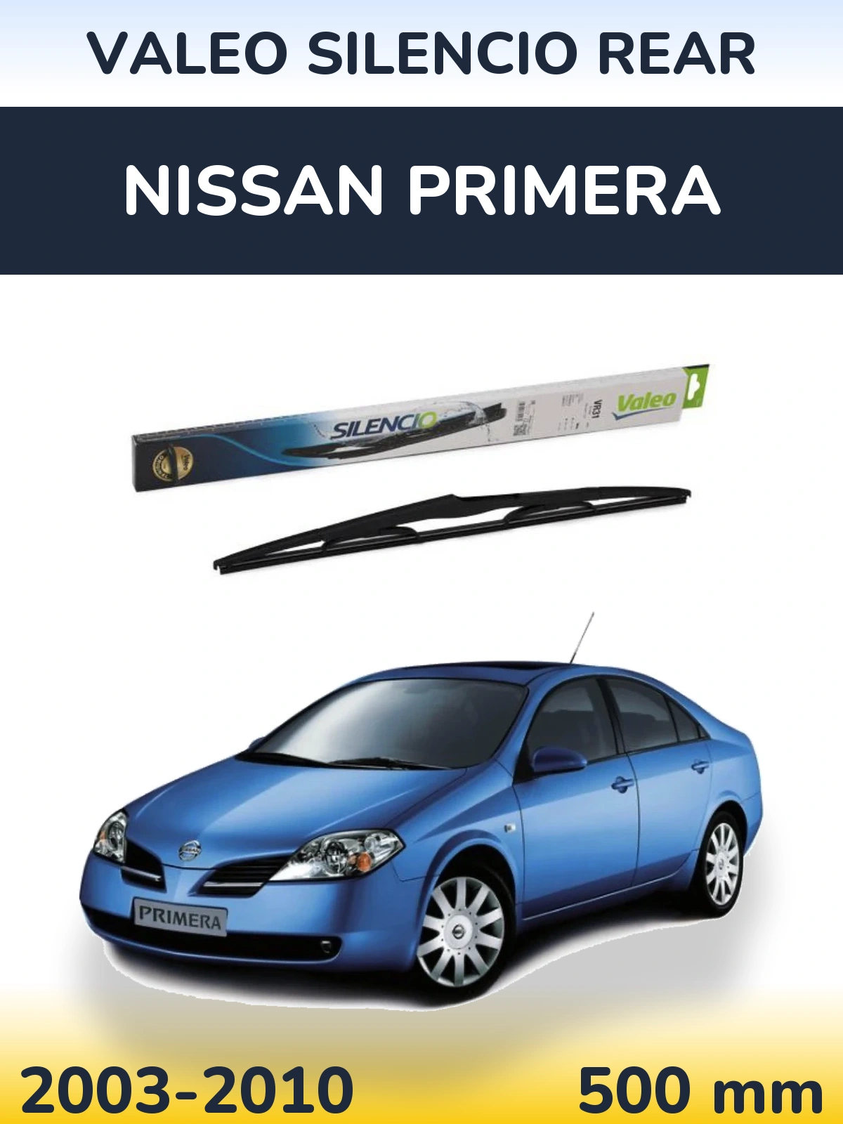 Tylna wycieraczka Valeo Silencio Rear 500 mm do Nissan Primera 2003-2010