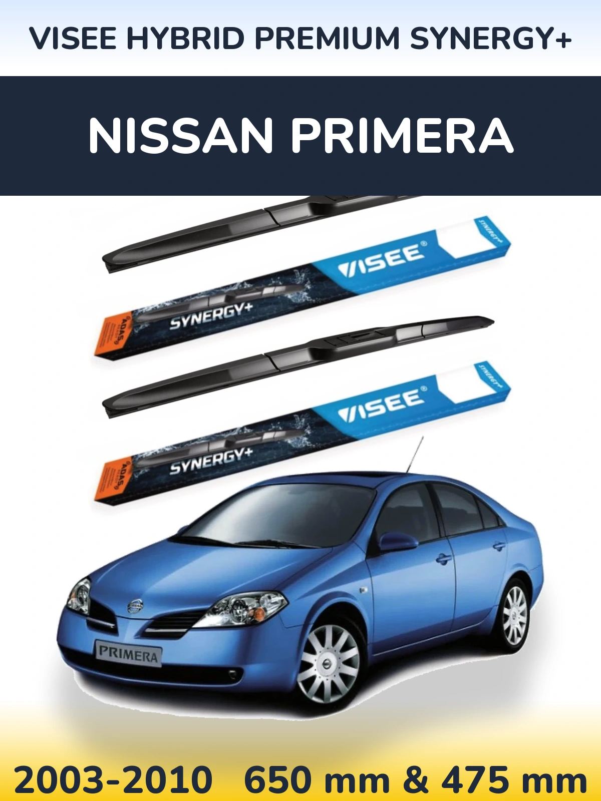 Komplet przednich wycieraczek VISEE HYBRID PREMIUM SYNERGY+ 650 & 475 mm do Nissan Primera 2003-2010